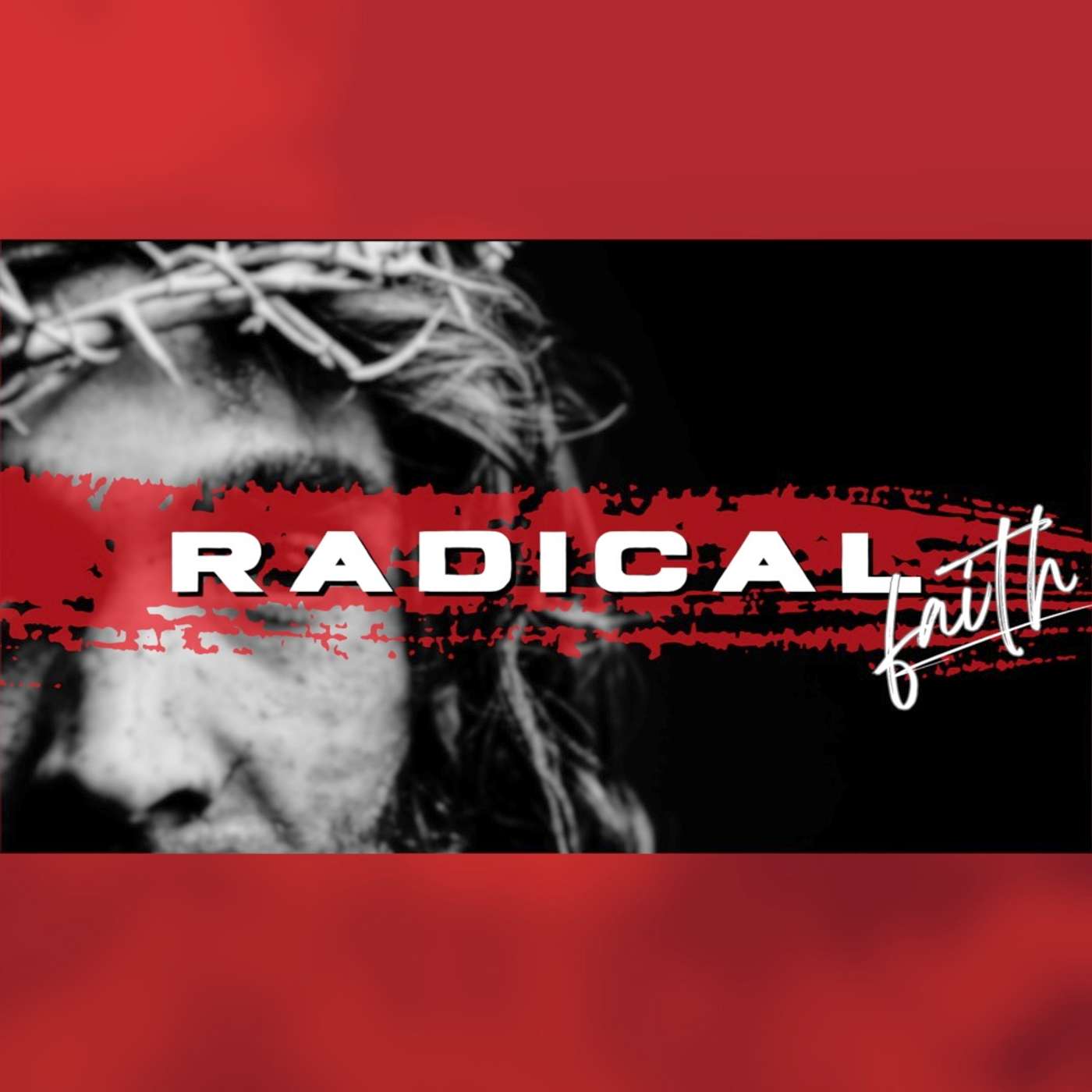 Radical Faith Week 2 episode artwork