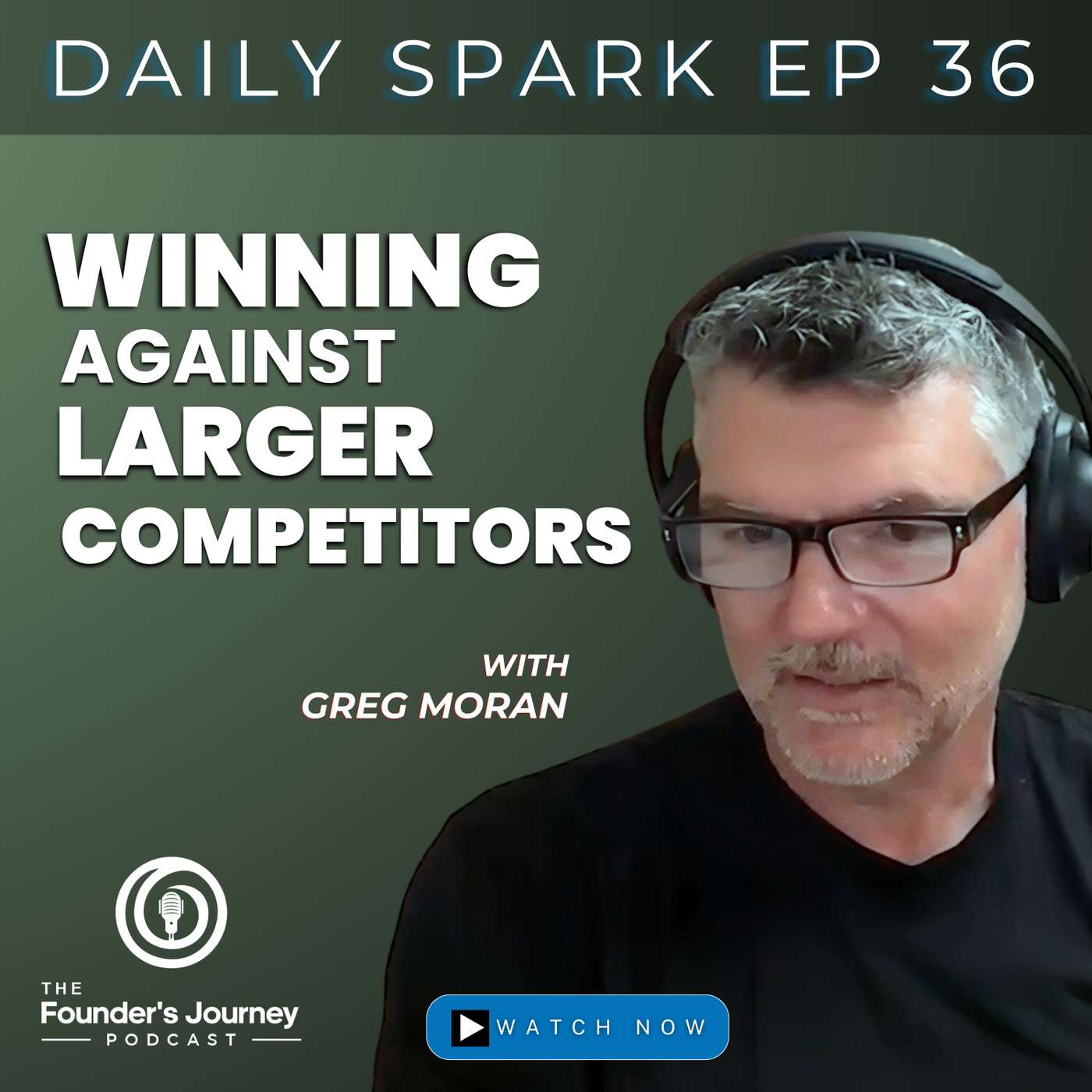 Winning Against Larger Competitors | TFJ DS E36