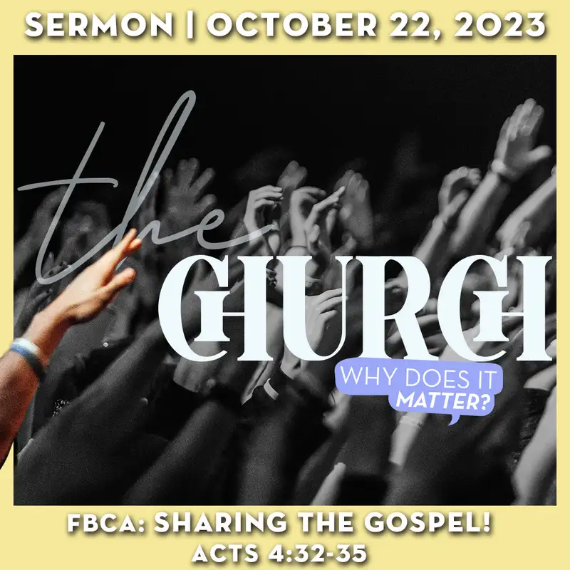 First Baptist Arlington: Sharing the Gospel! - October 22, 2023