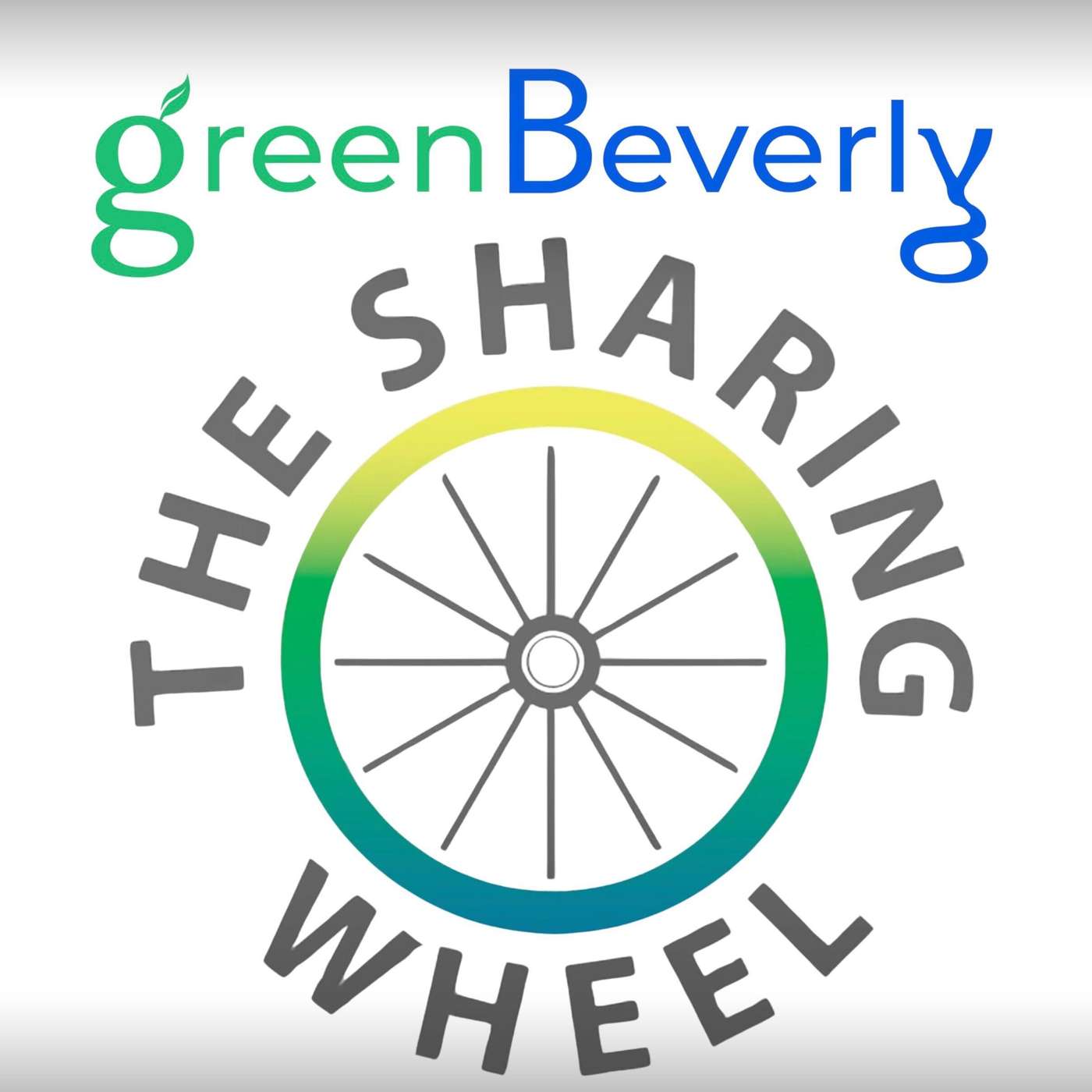 Green Beverly’s EarthSpring: a Sharing Wheel Series