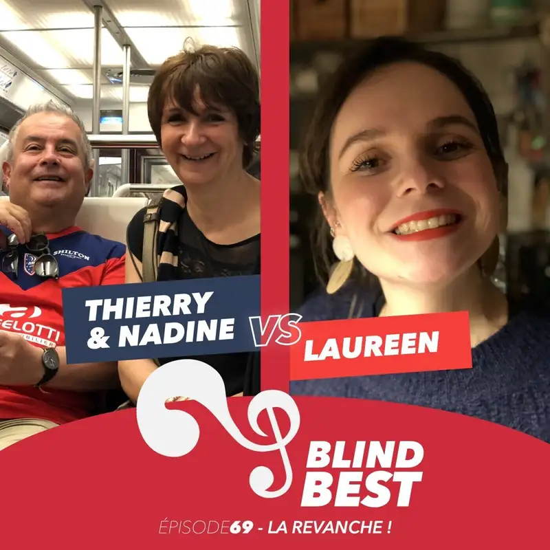 [n°69] Laureen vs. Thierry & Nadine : tongs, jingle et LA REVANCHE !