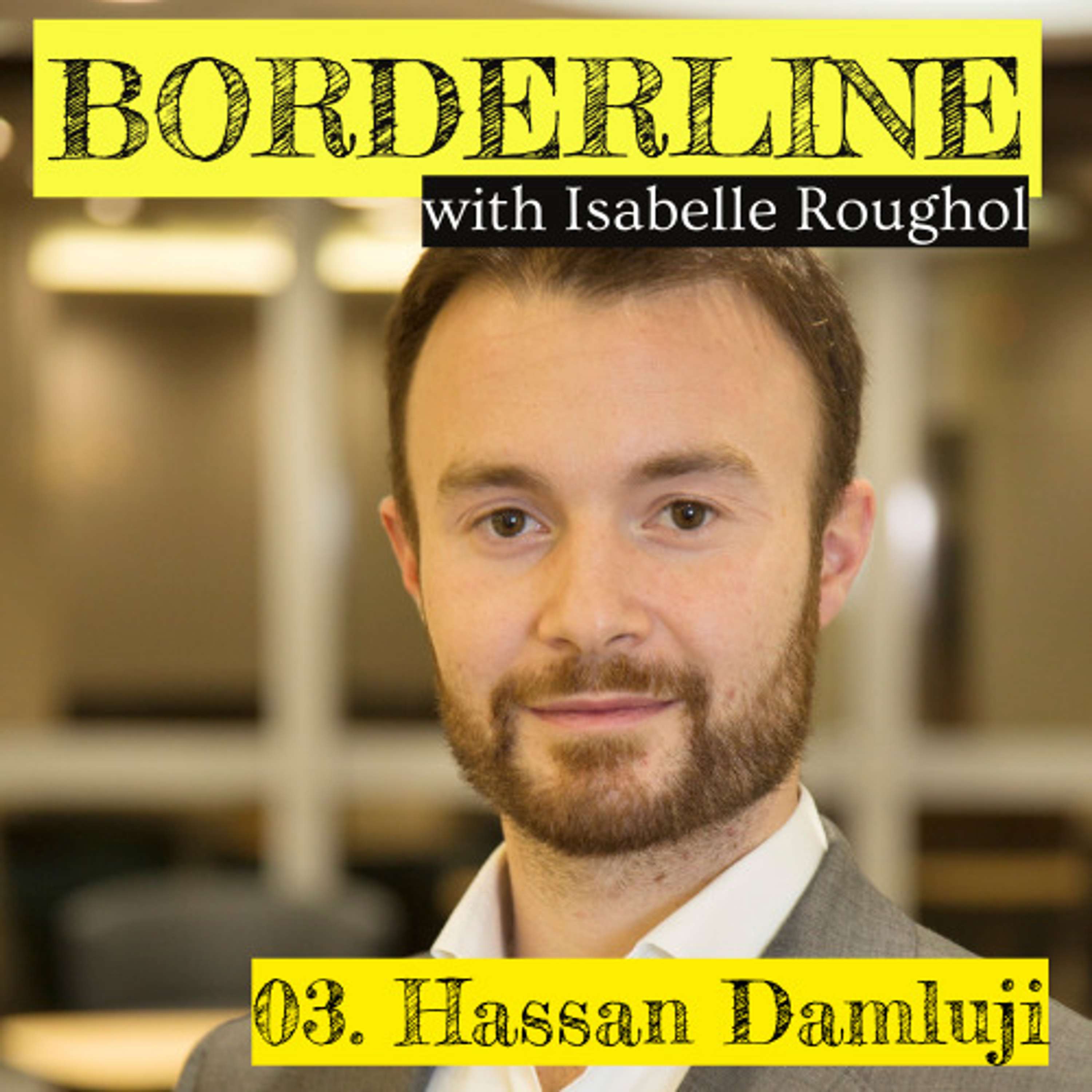 What globalists should learn from nationalists, with Hassan Damluji