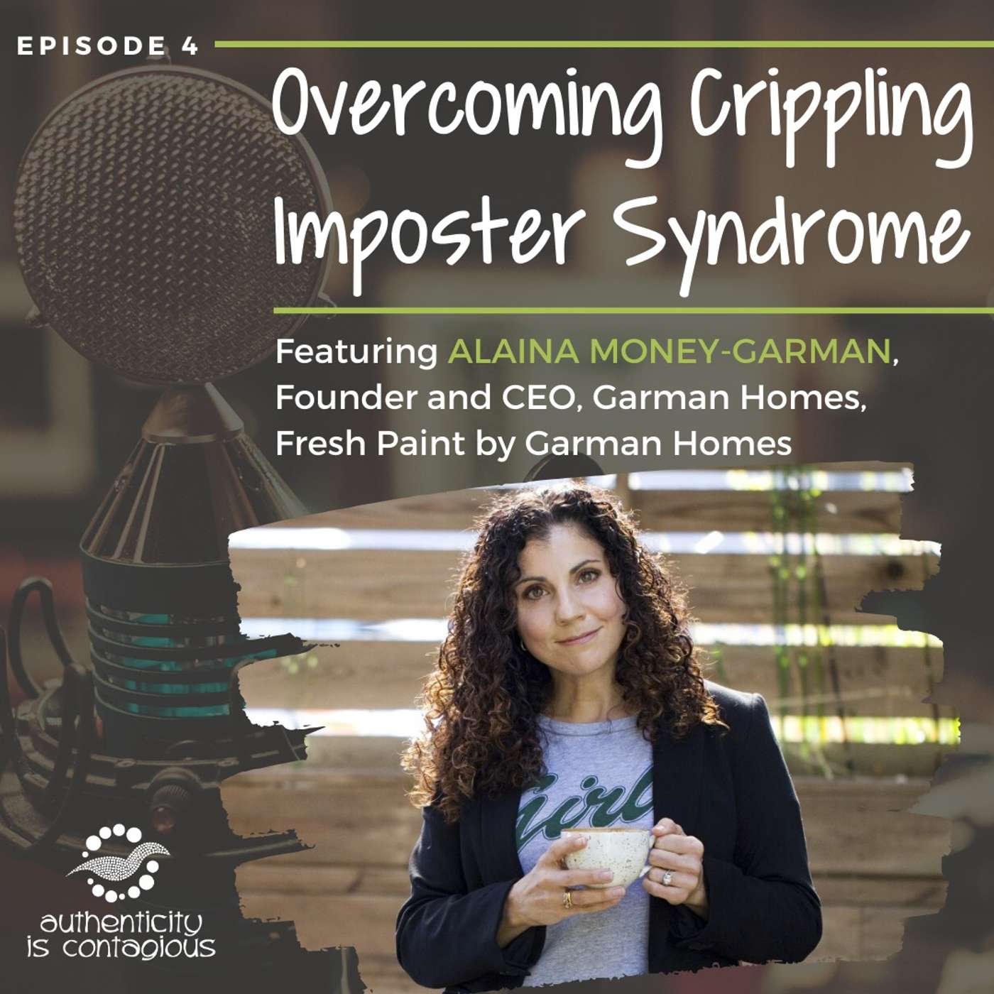 Overcoming Crippling Imposter Syndrome, with Alaina Money-Garman