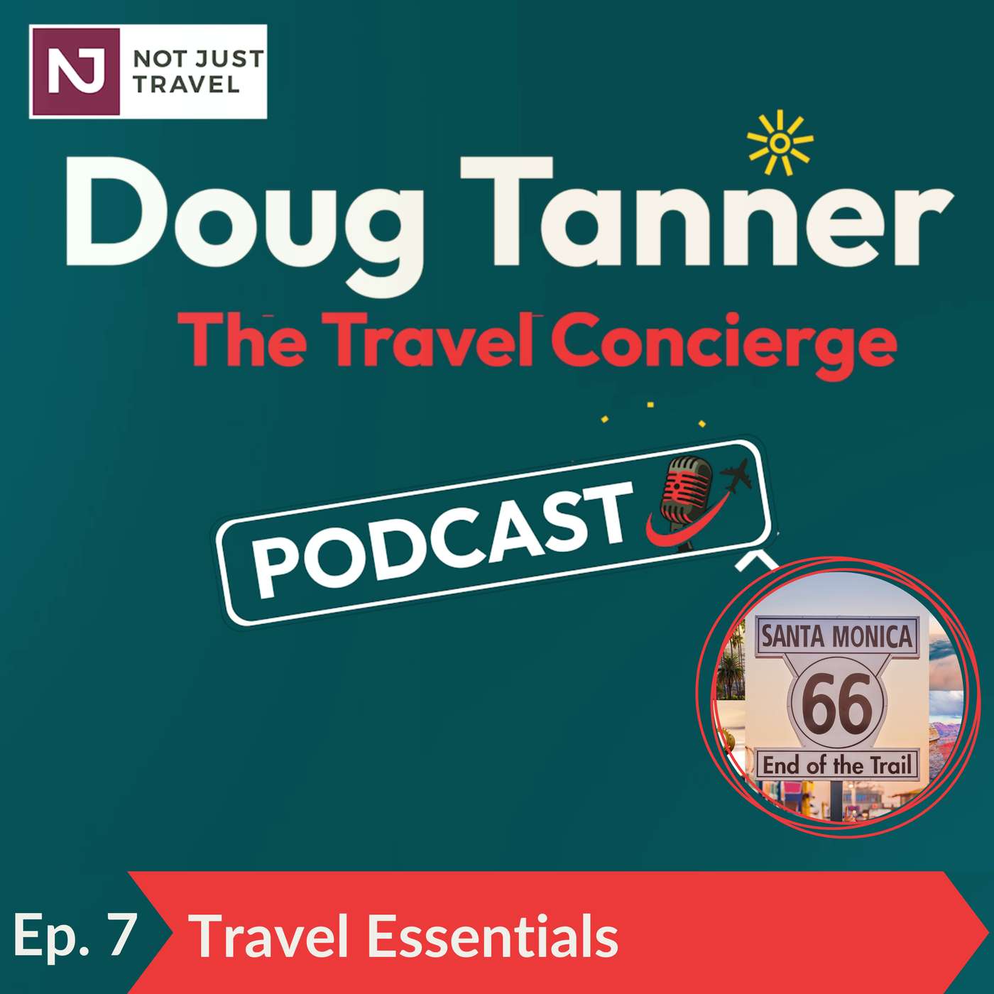 Episode 7 - Travel Essentials