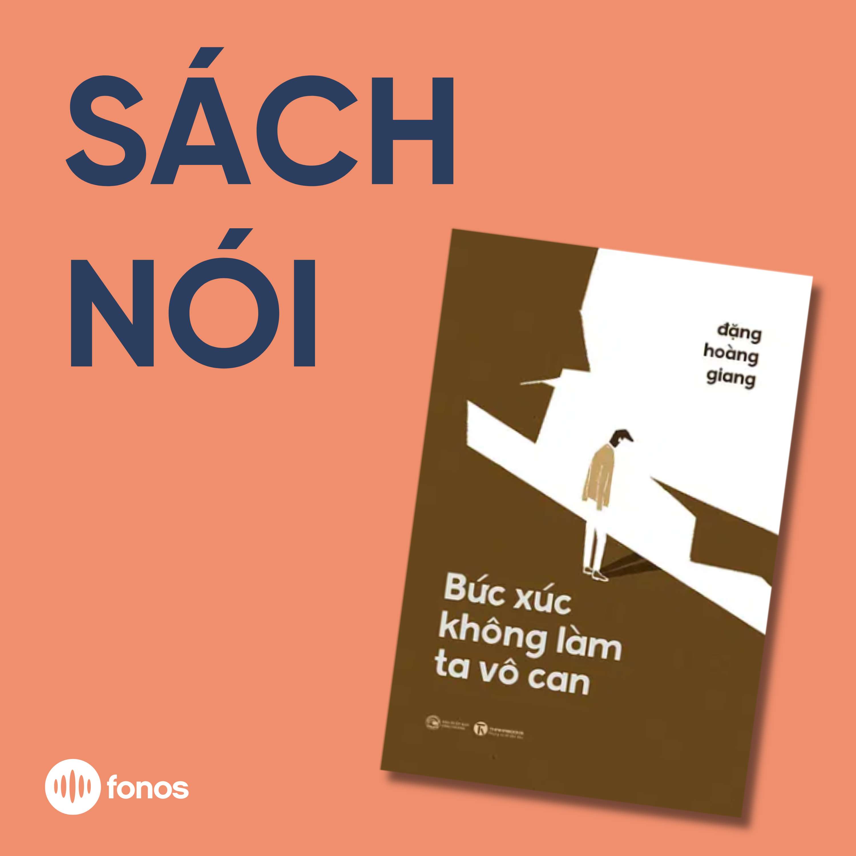 Bức Xúc Không Làm Ta Vô Can [Sách Nói]