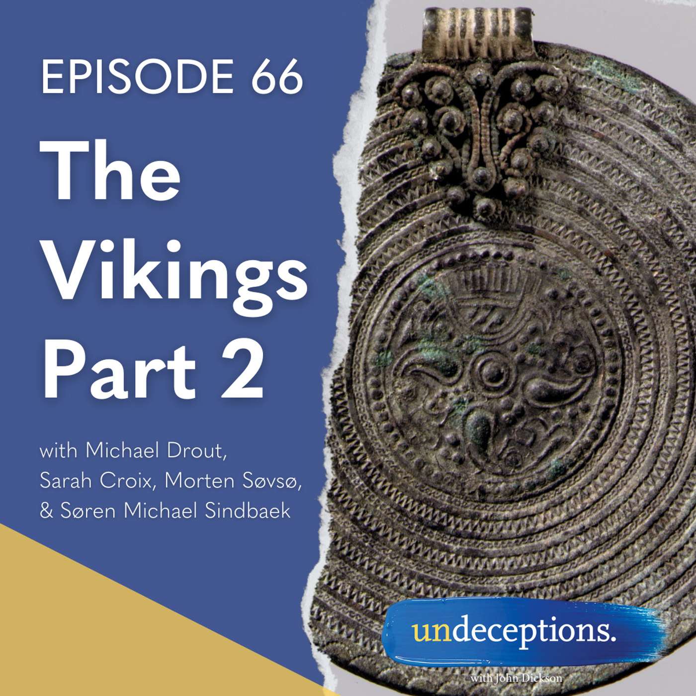 Undeceptions with John Dickson