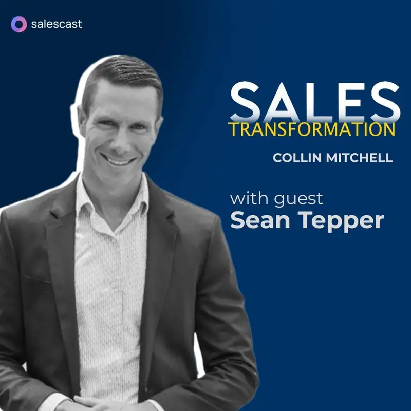 #273 S2 Episode 142 - Channels Sales with Sean Tepper