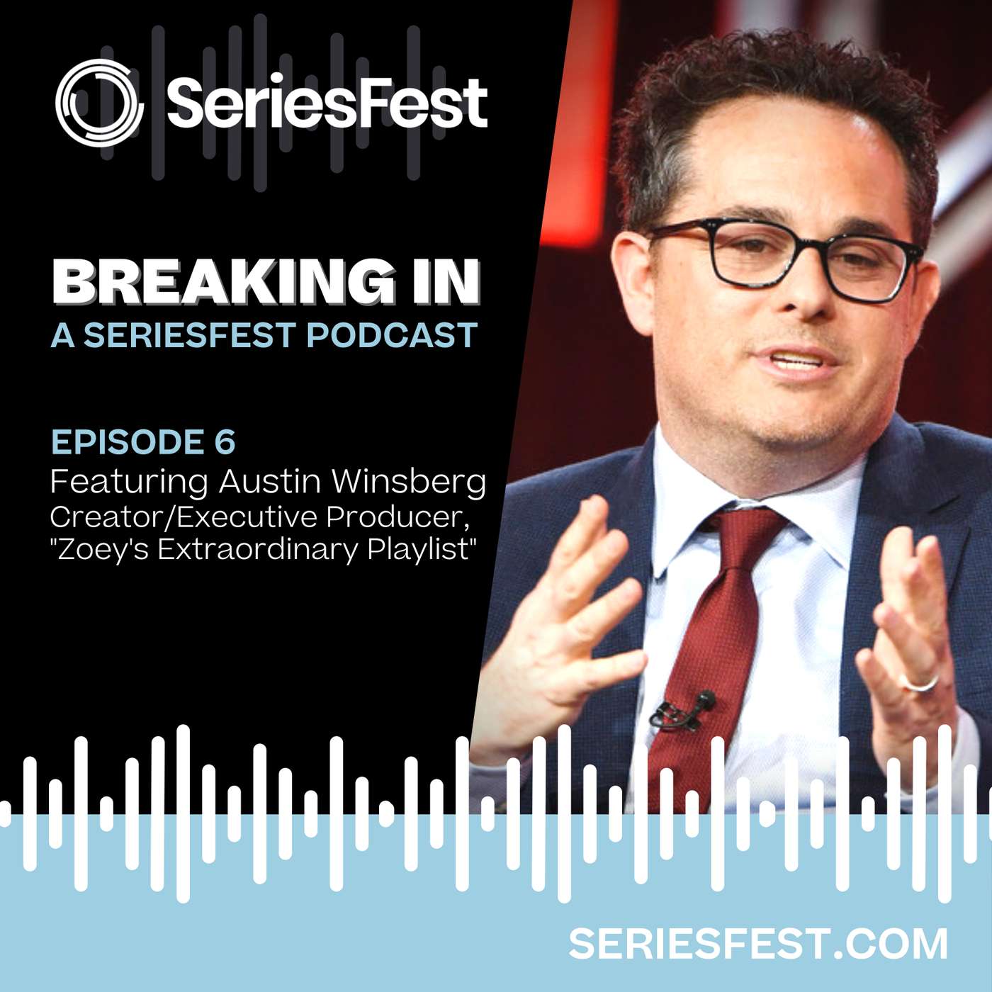 Breaking In: A SeriesFest Podcast