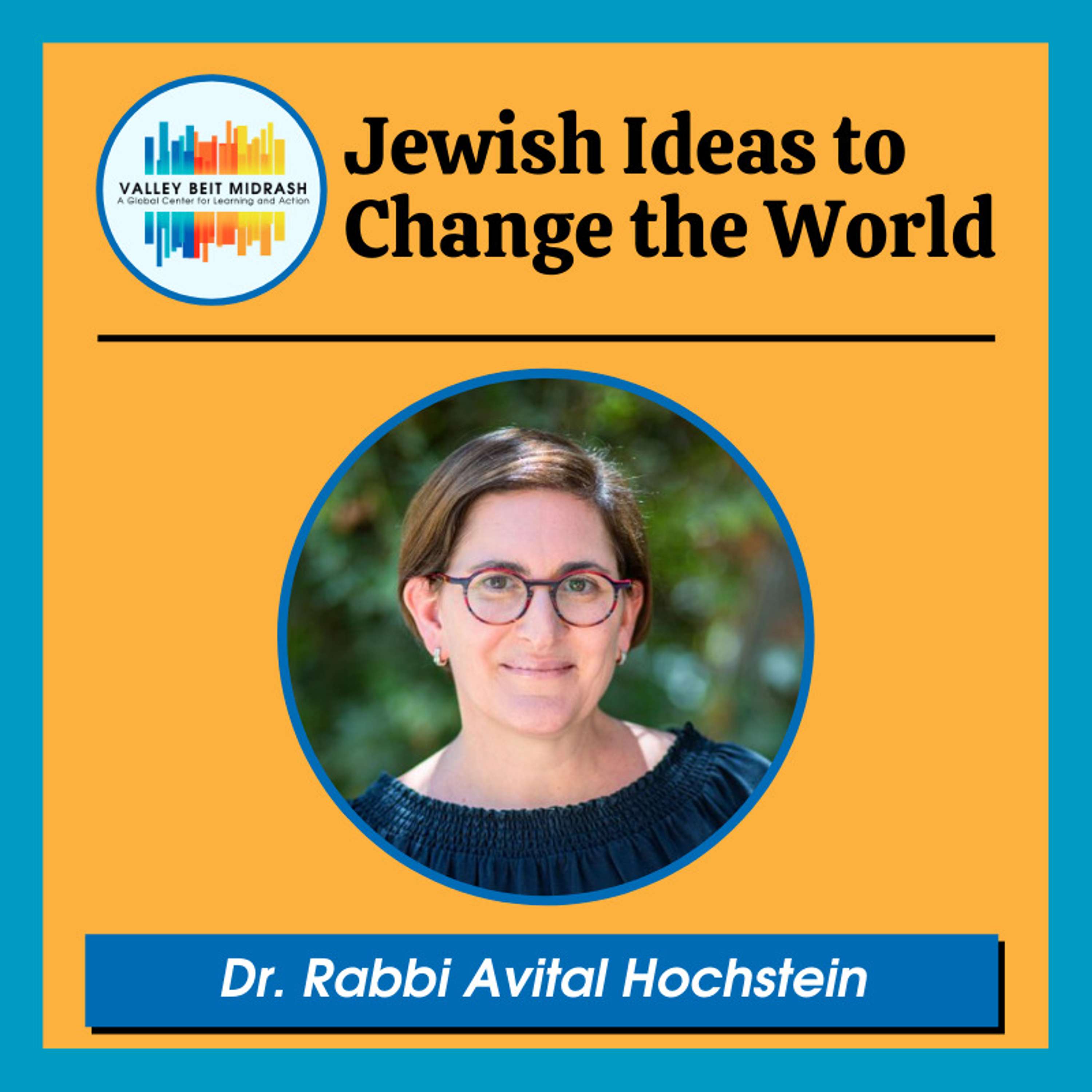 Shmitta: From Biblical Narratives to Contemporary Perspectives – Dr. Rabbi Avital Hochstein