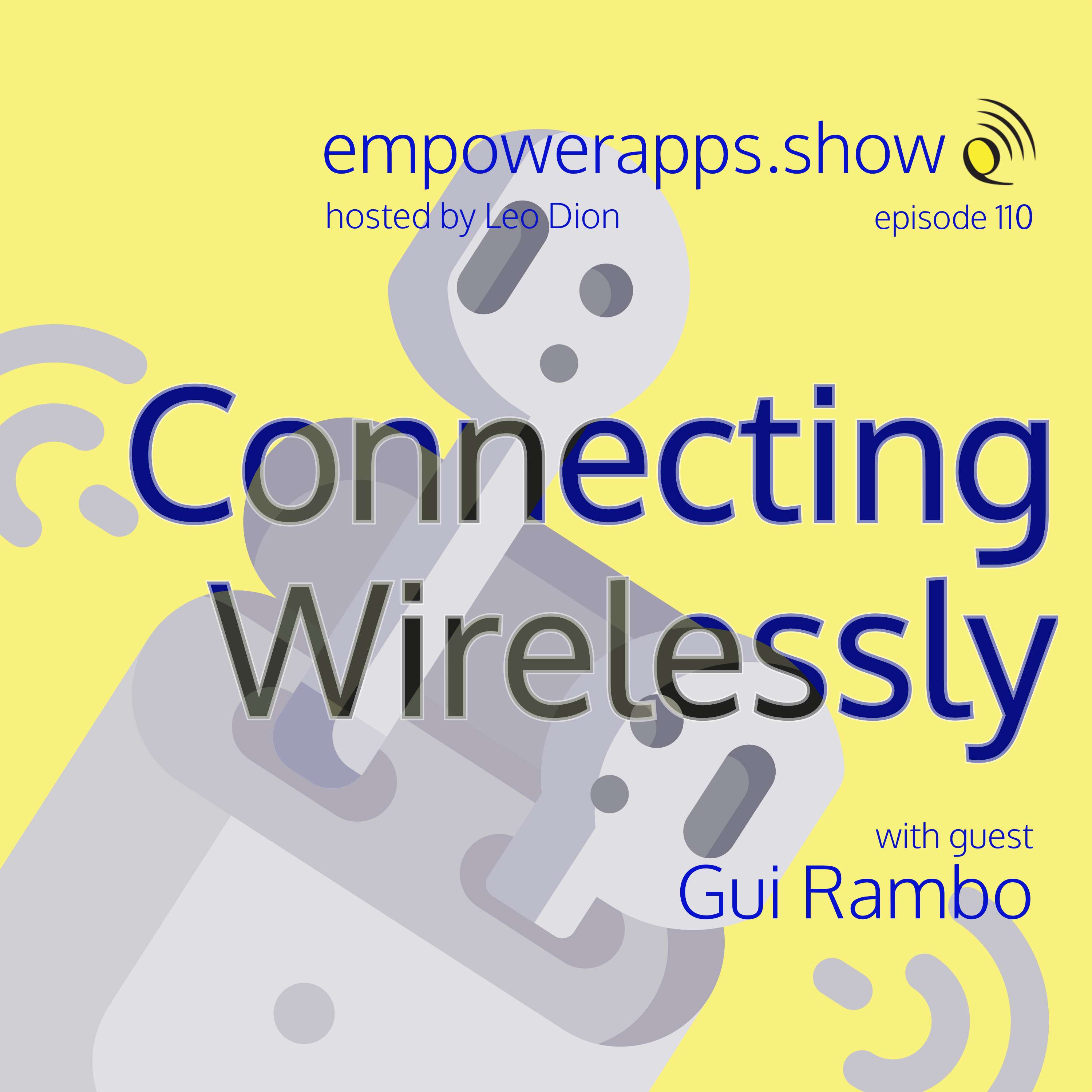 Connecting Wirelessly with Gui Rambo - podcast episode cover