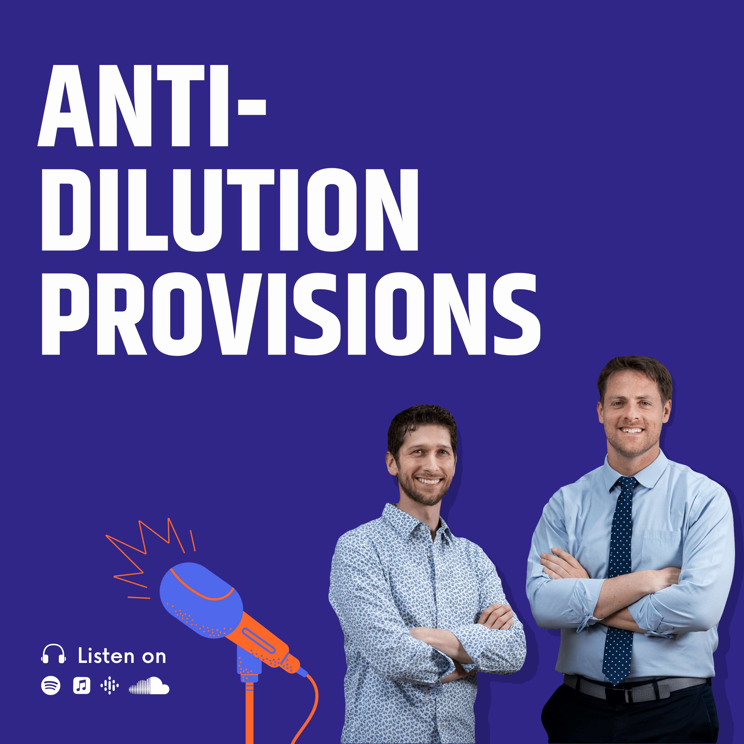 What are Anti-Dilution Provisions?