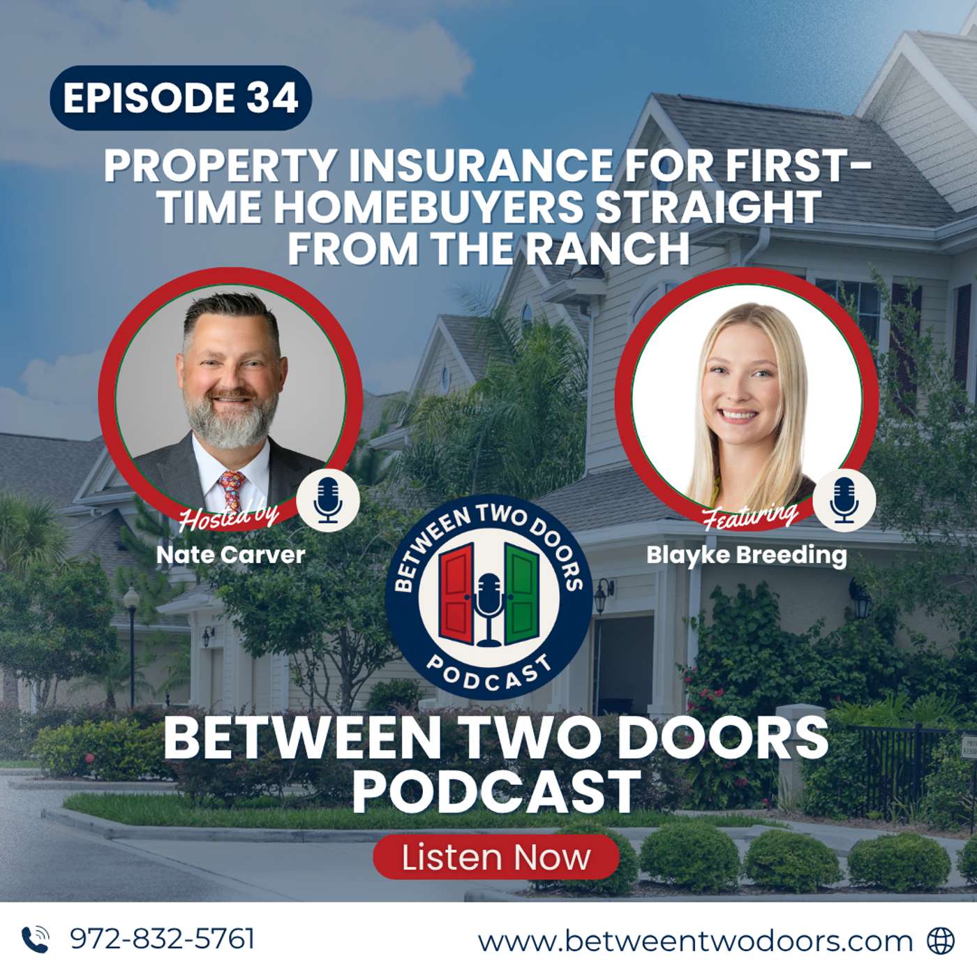 Episode 34: Understanding Home Insurance with Blayke Breeding of Goosehead Insurance