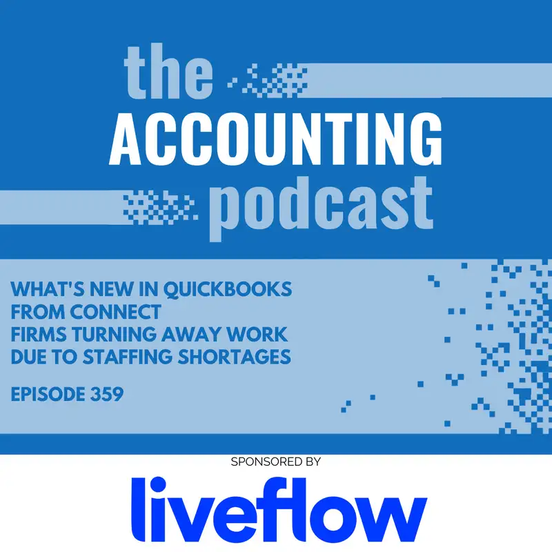 What's New in QuickBooks from Connect | Firms Turning Away Work Due to Staffing Shortages