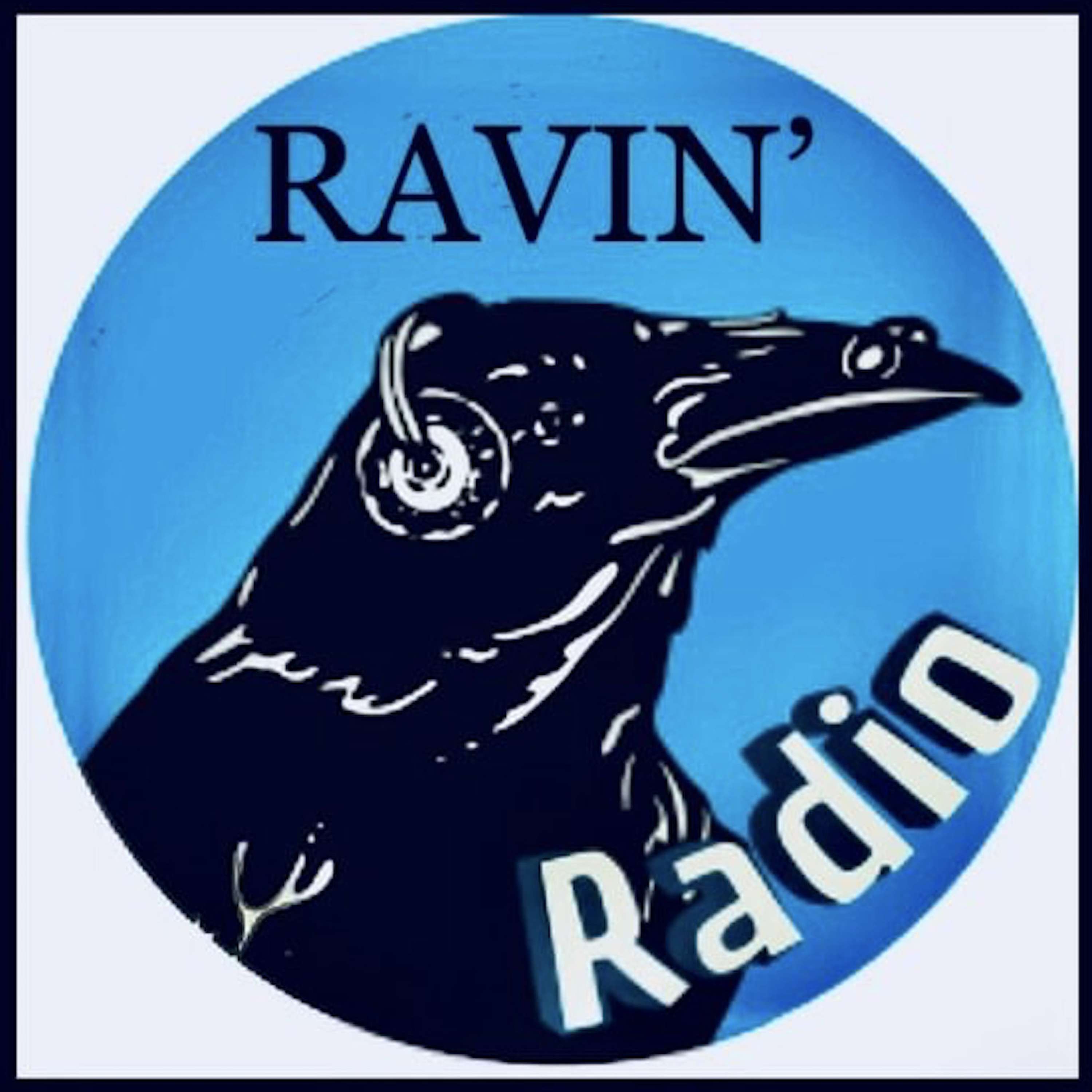 The RAVIN\' RADIO Show and BLUES & ALL THAT JAZZ with Boomer Bob