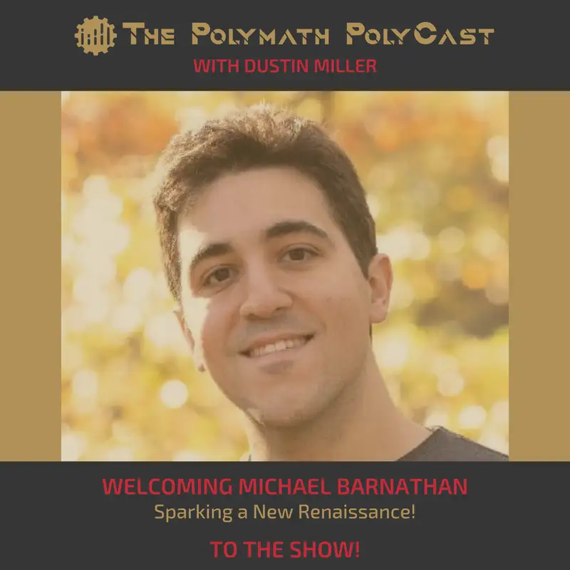 Sparking a New Renaissance with Michael Barnathan [Interview]