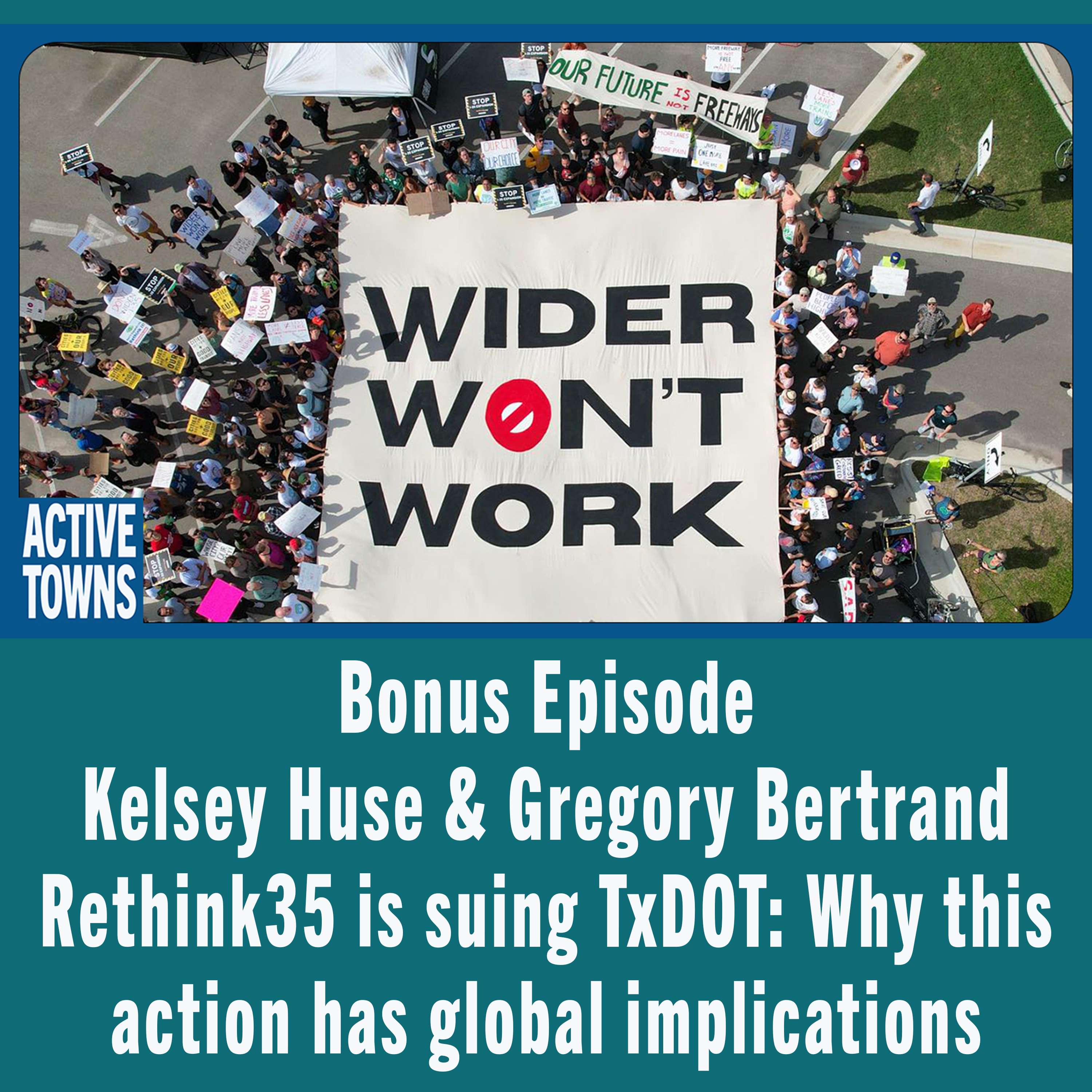 Rethink35 Sues TXDOT w/ Kelsey Huse & Gregory Bertrand