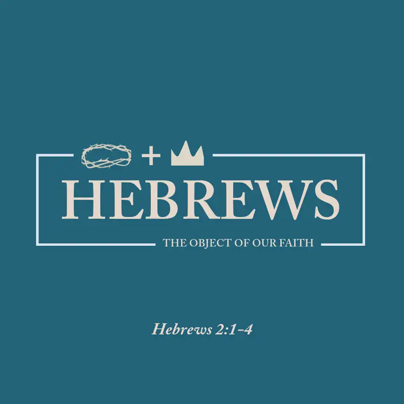 Monday, January 29, 2024 // Hebrews 2:1-4