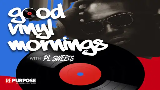 Good Vinyl Mornings with PL Sweets