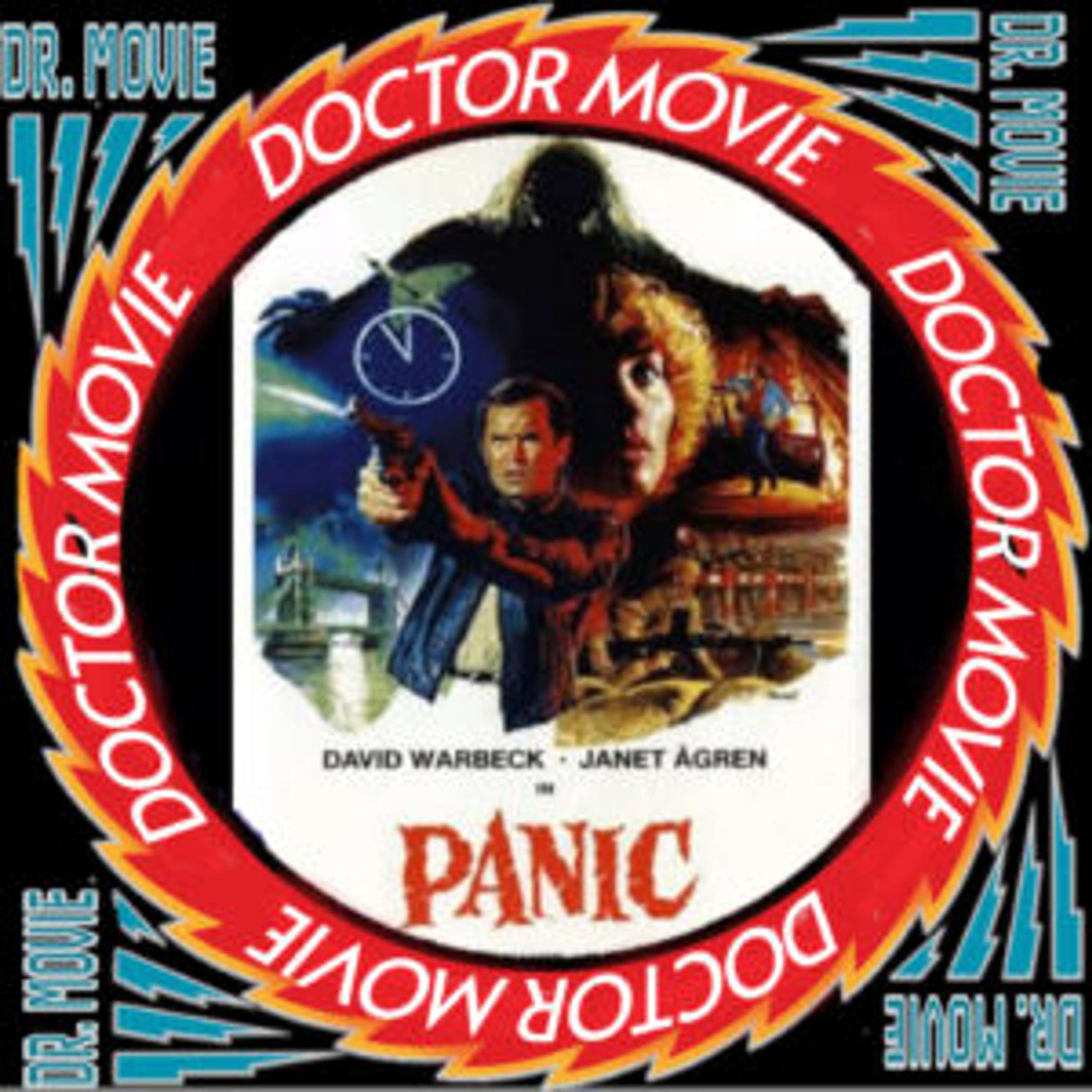 Doctor Movie: Episode 321: Panic (1982) - podcast episode cover