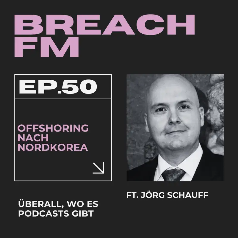 Offshoring nach Nordkorea ft. Jörg Schauff