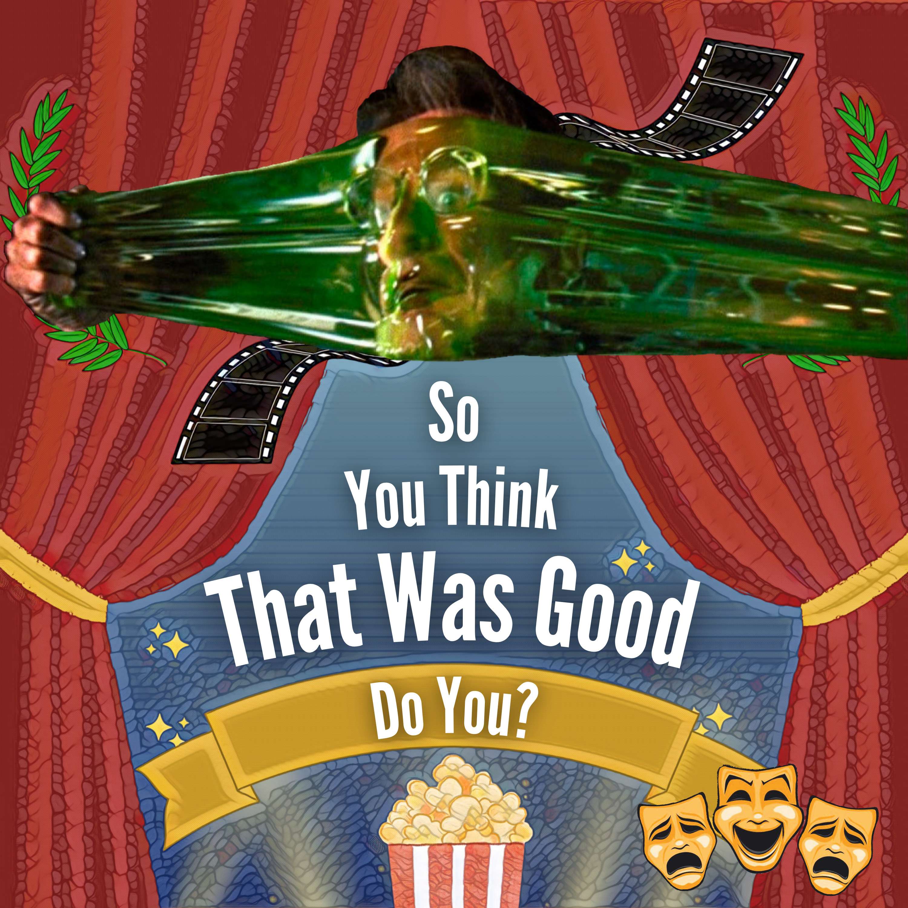 So You Think That Was Good Do You?