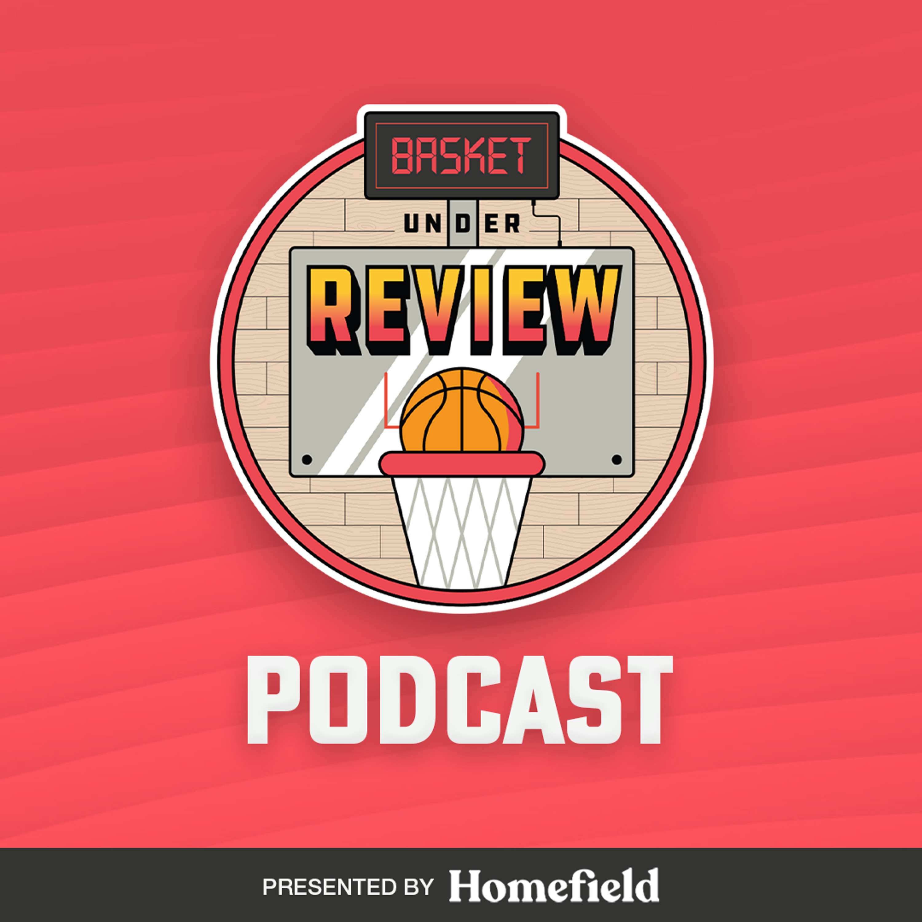 Basket Under Review Podcast