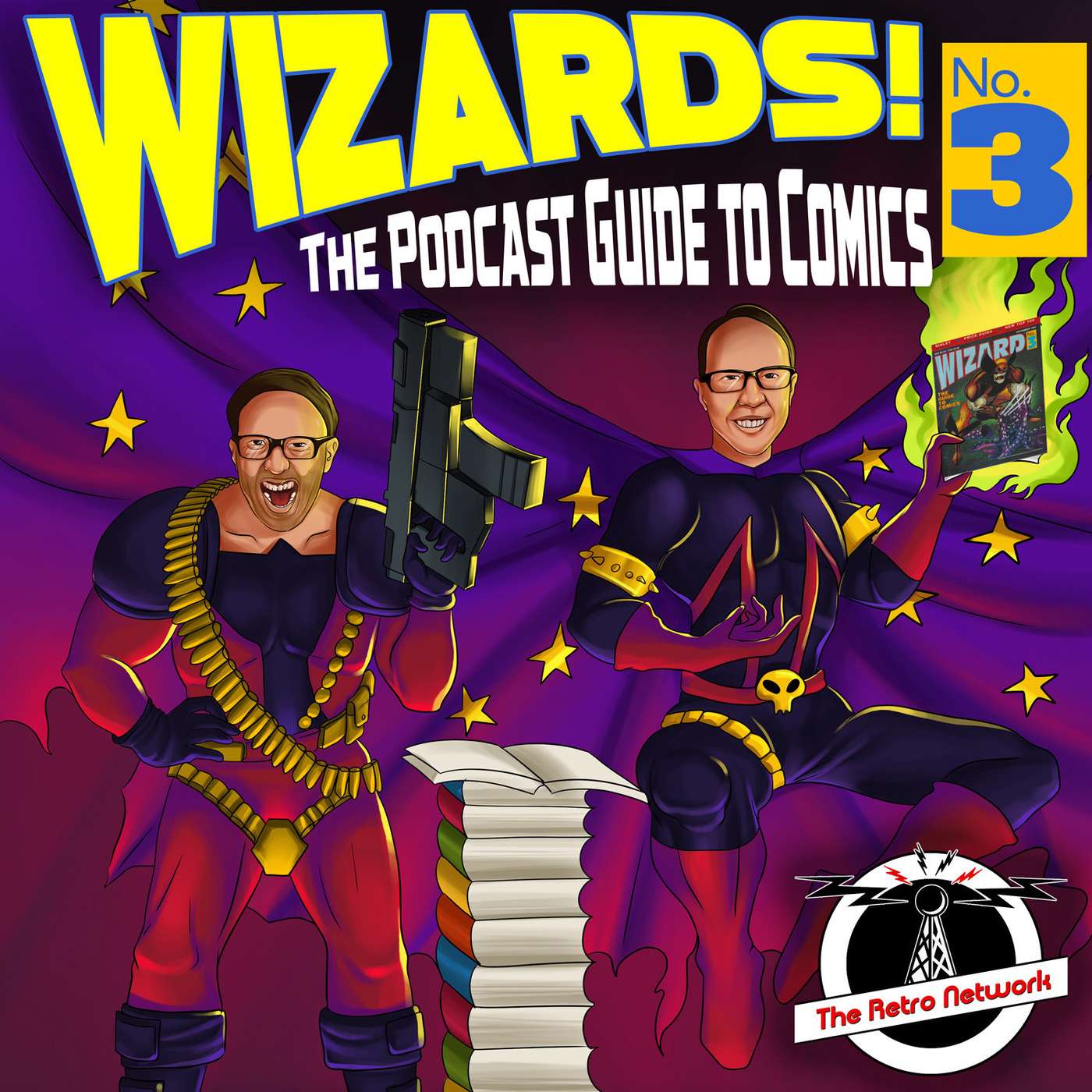 WIZARDS The Podcast Guide To Comics