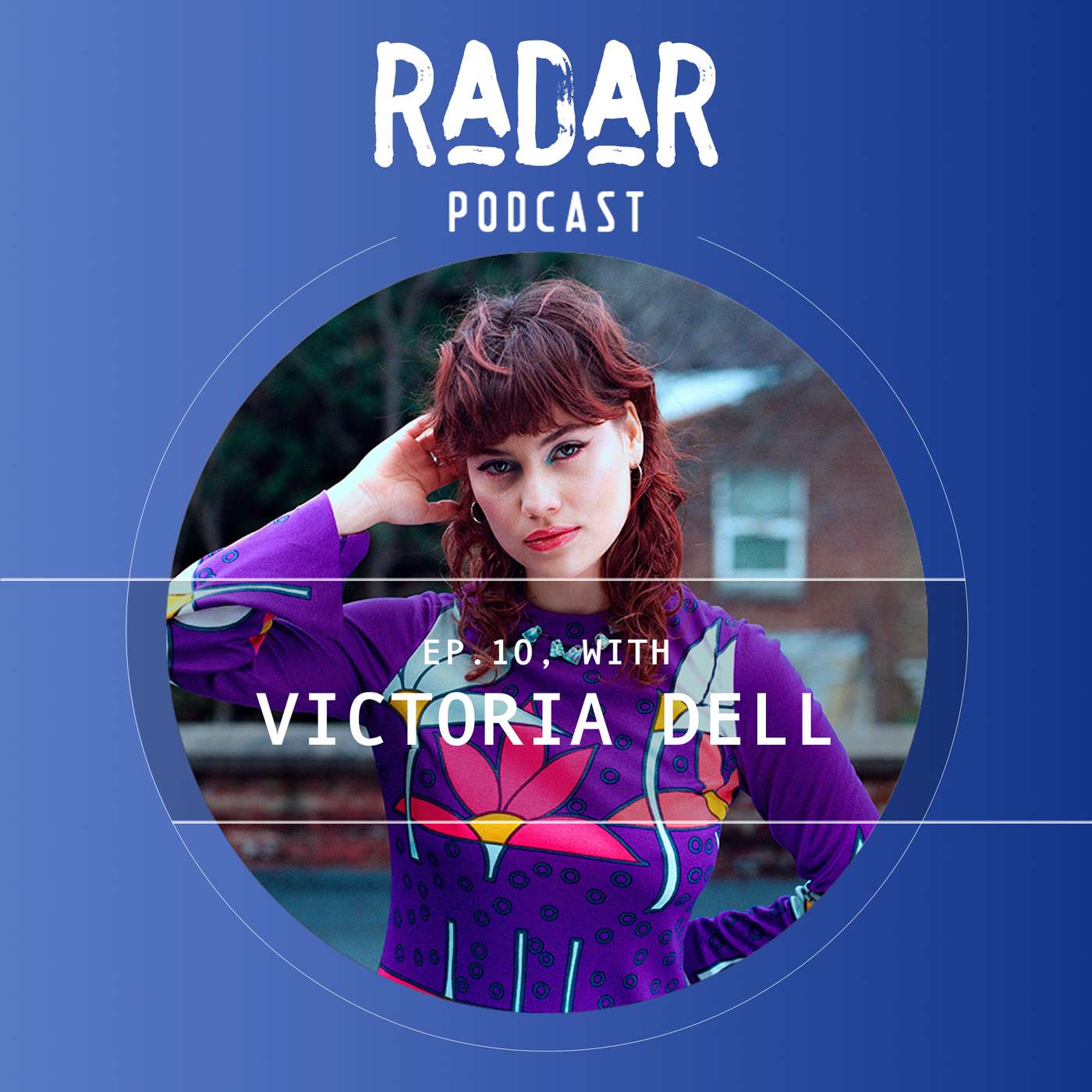 EP10: Victoria Dell | Interview EP10: Victoria Dell | Interview