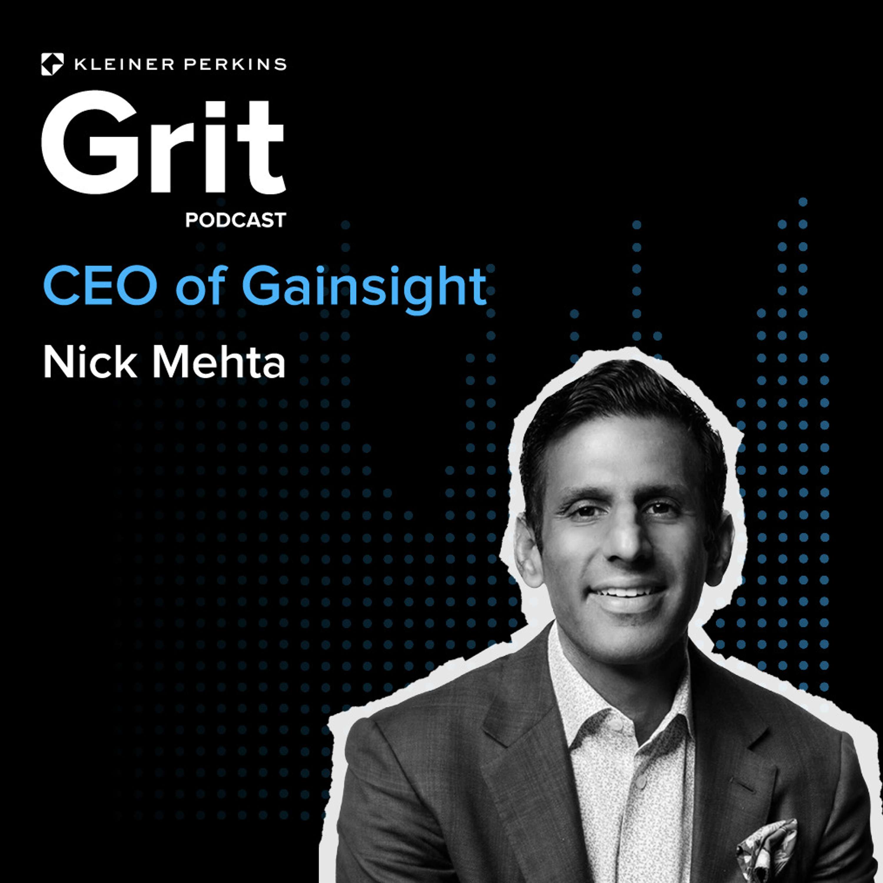 #152 CEO Gainsight, Nick Mehta: Human-First