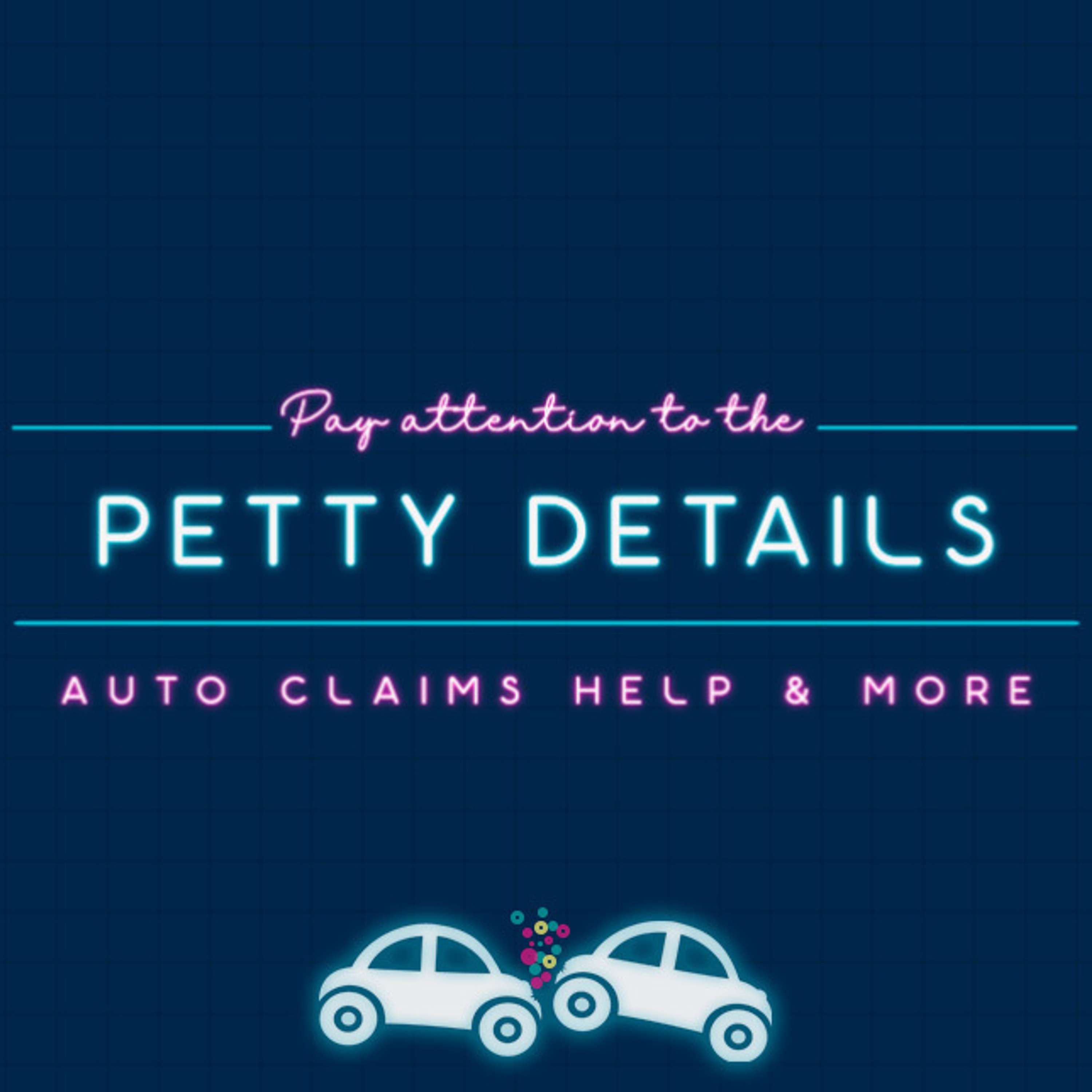 The Petty Details of Auto Claims