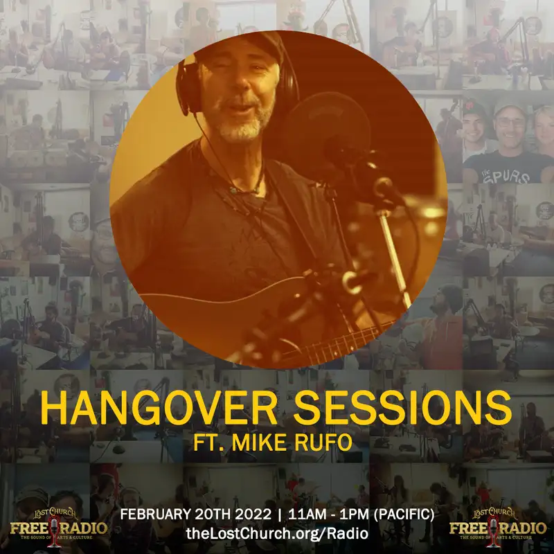 Hangover Sessions 256 Ft. Mike Rufo & David Johnson ~ February 20th 2022