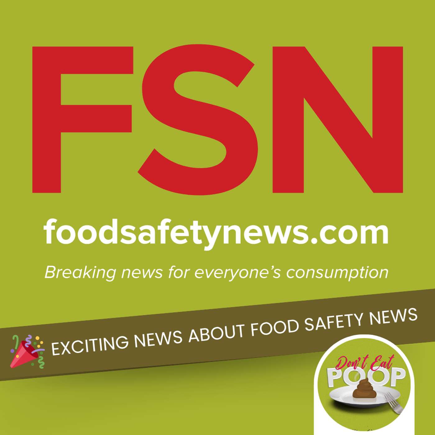 Breaking News About Food Safety News with Bill Marler, the Sponsor, and Peter Gustafson, the Fractional Executive Director | Episode 143