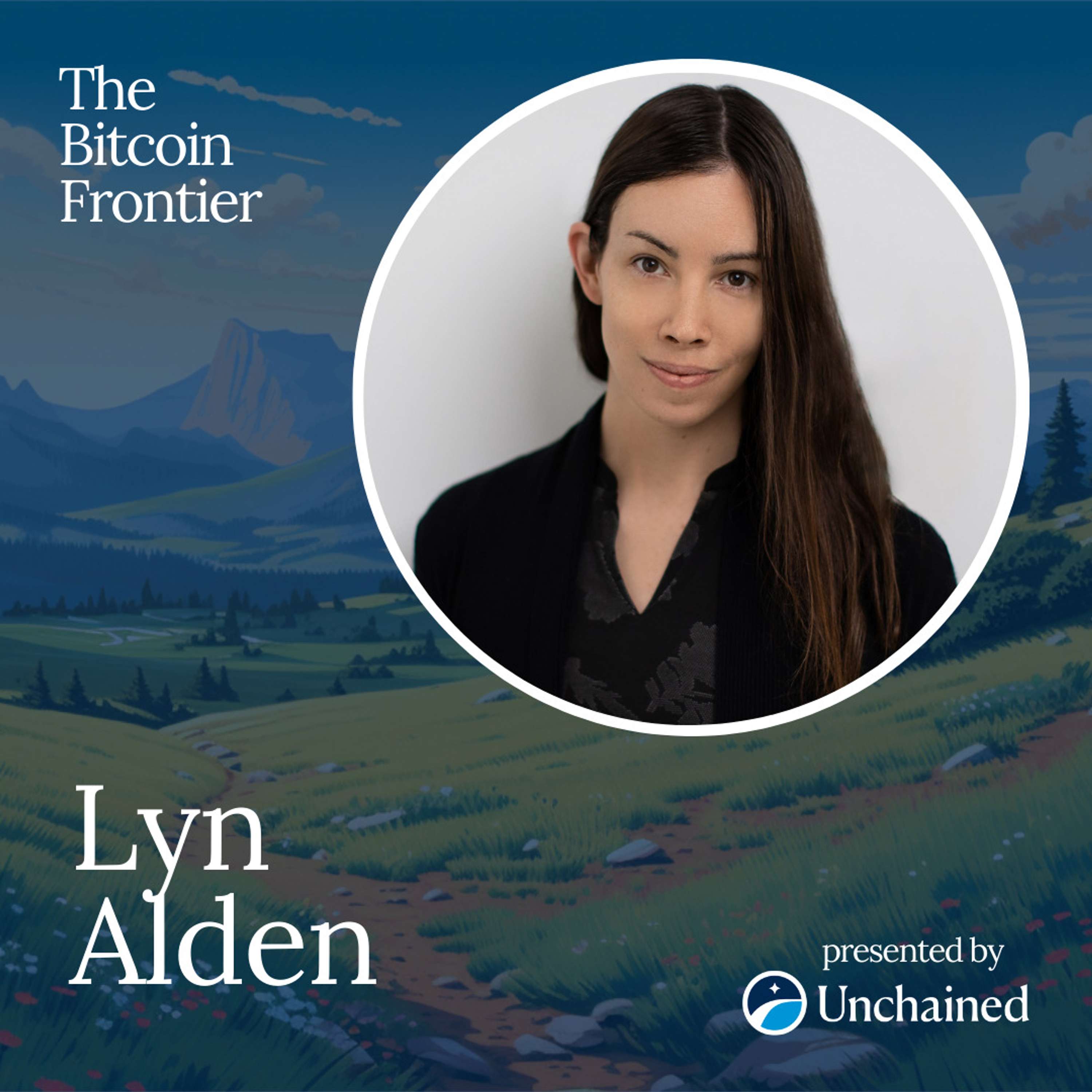 Breaking bitcoin models to the upside with Lyn Alden