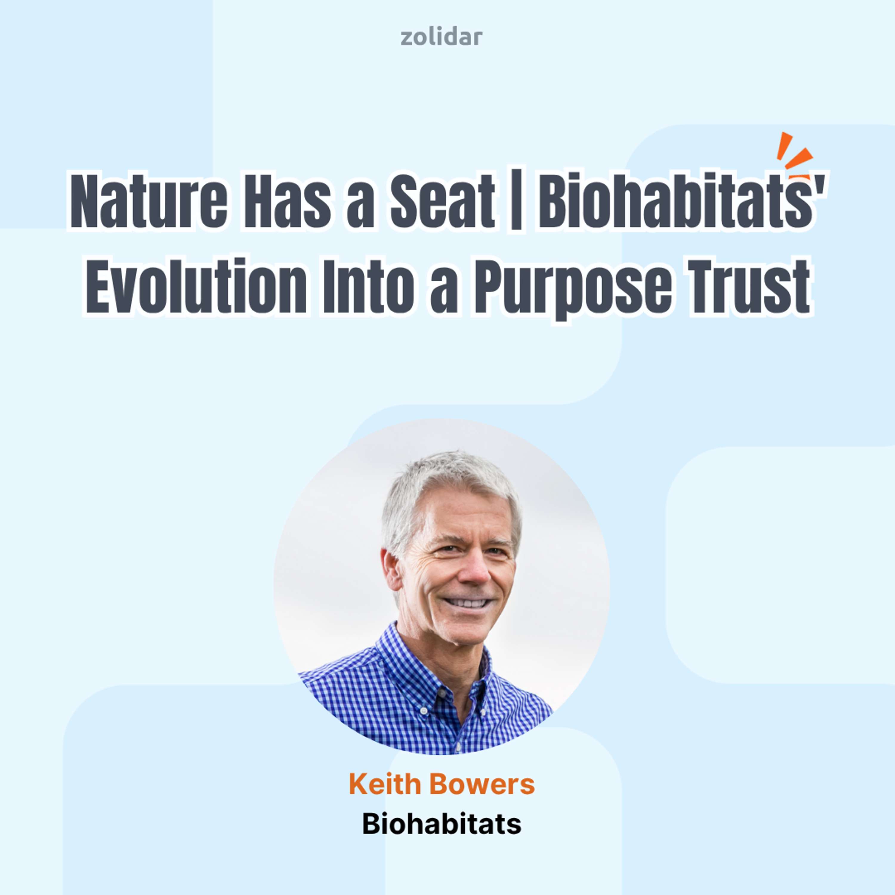 Nature Has a Seat: Biohabitats’ Evolution Into a Purpose Trust