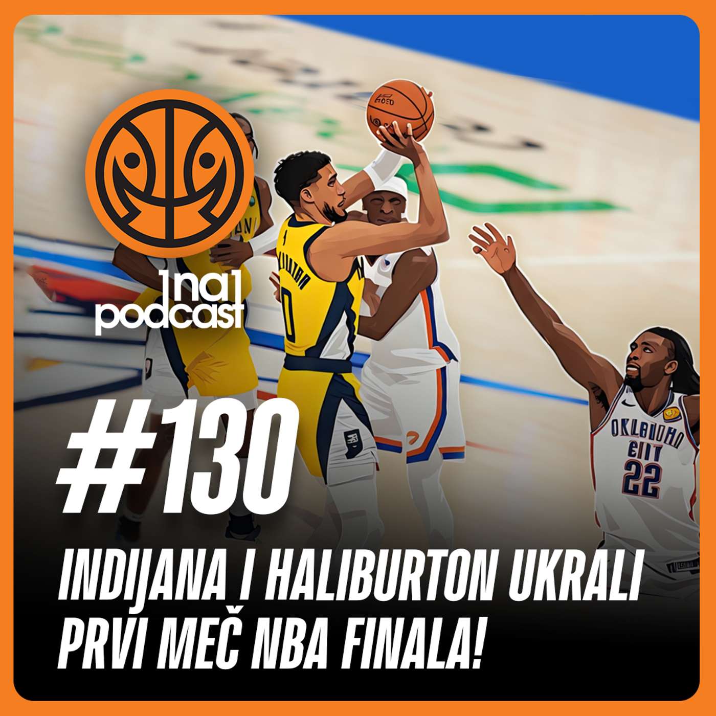 NBA Podkast no.130 INDIJANA I HALIBURTON UKRALI PRVI MEČ NBA FINALA! KAKAV ĆE BITI ODGOVOR OKC?