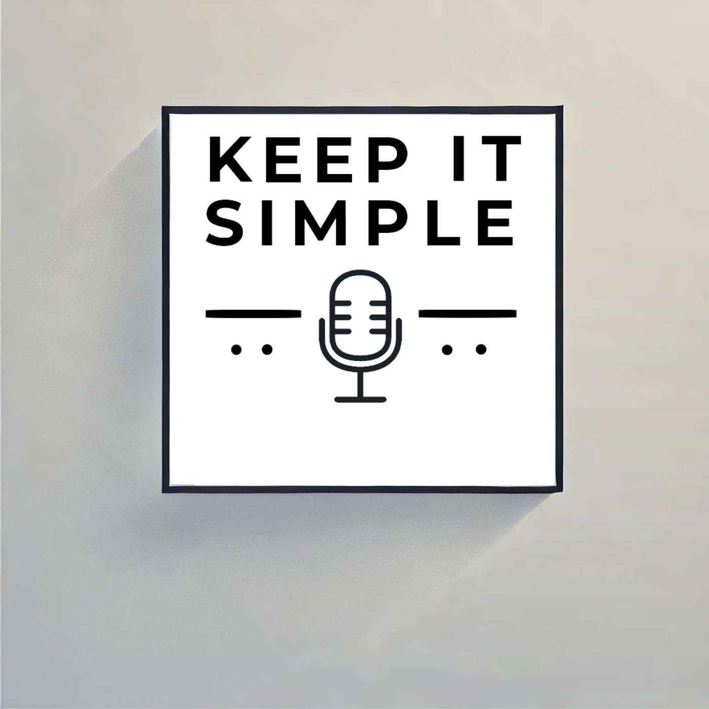 Keep it Simple