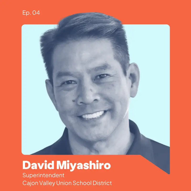 David Miyashiro: Personalized Education and Community Engagement are Opportunities to help students chart their own success