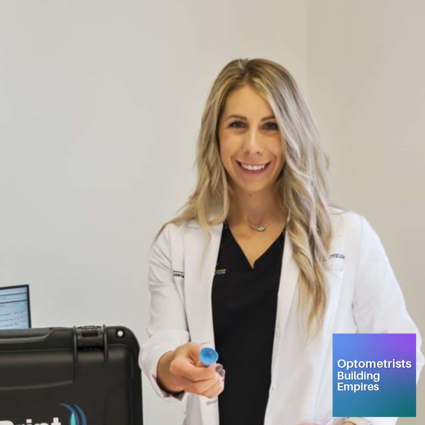 Crafting Custom Care - Ariel Cerenzie - Optometrists Building Empires - Episode # 051
