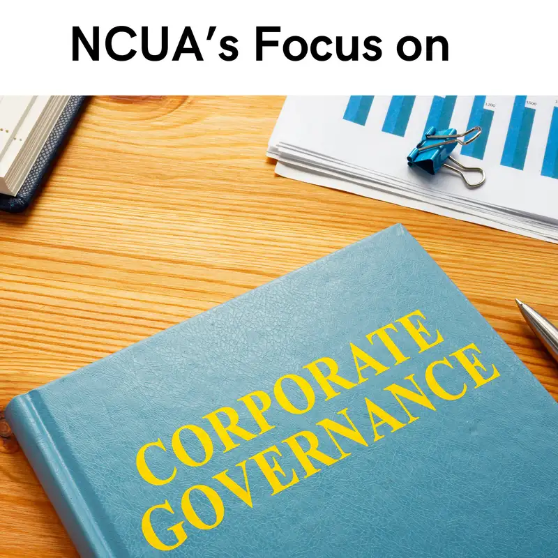 NCUA's Focus On Corporate Governance