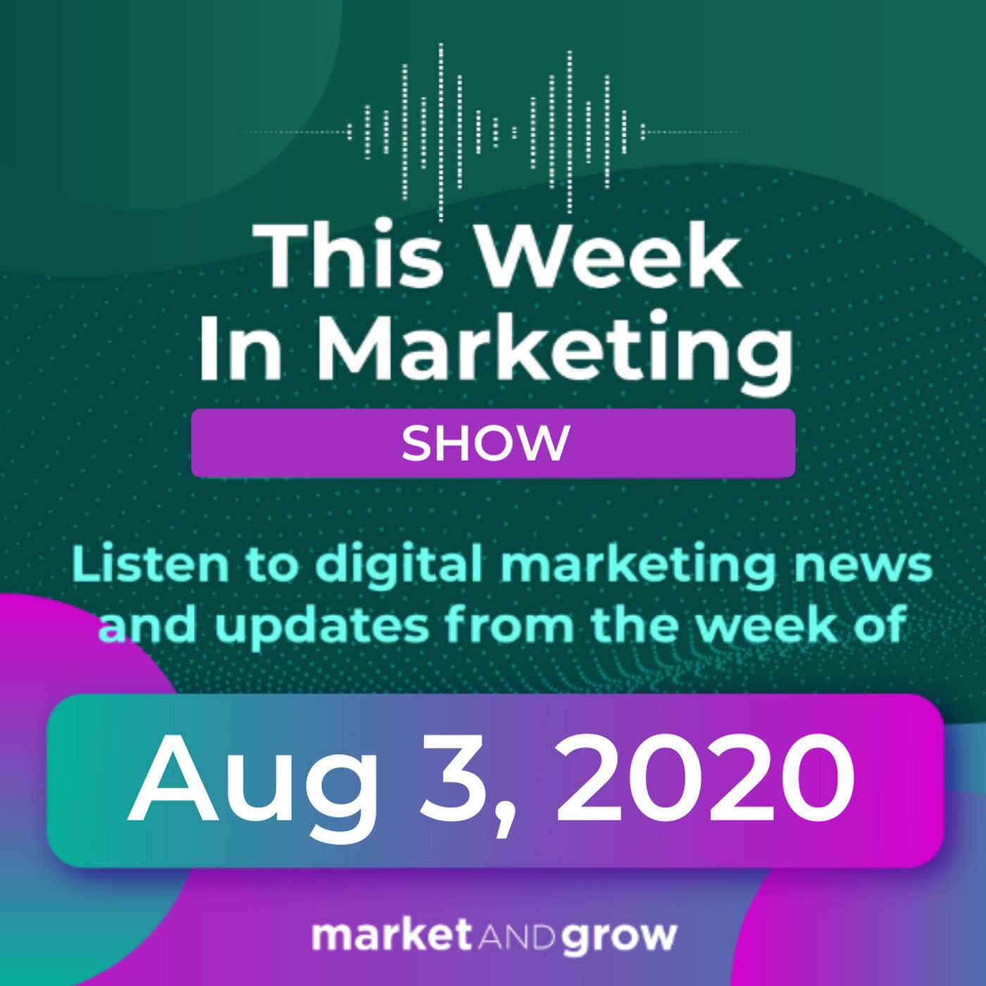#TWIMshow - This Week in Marketing