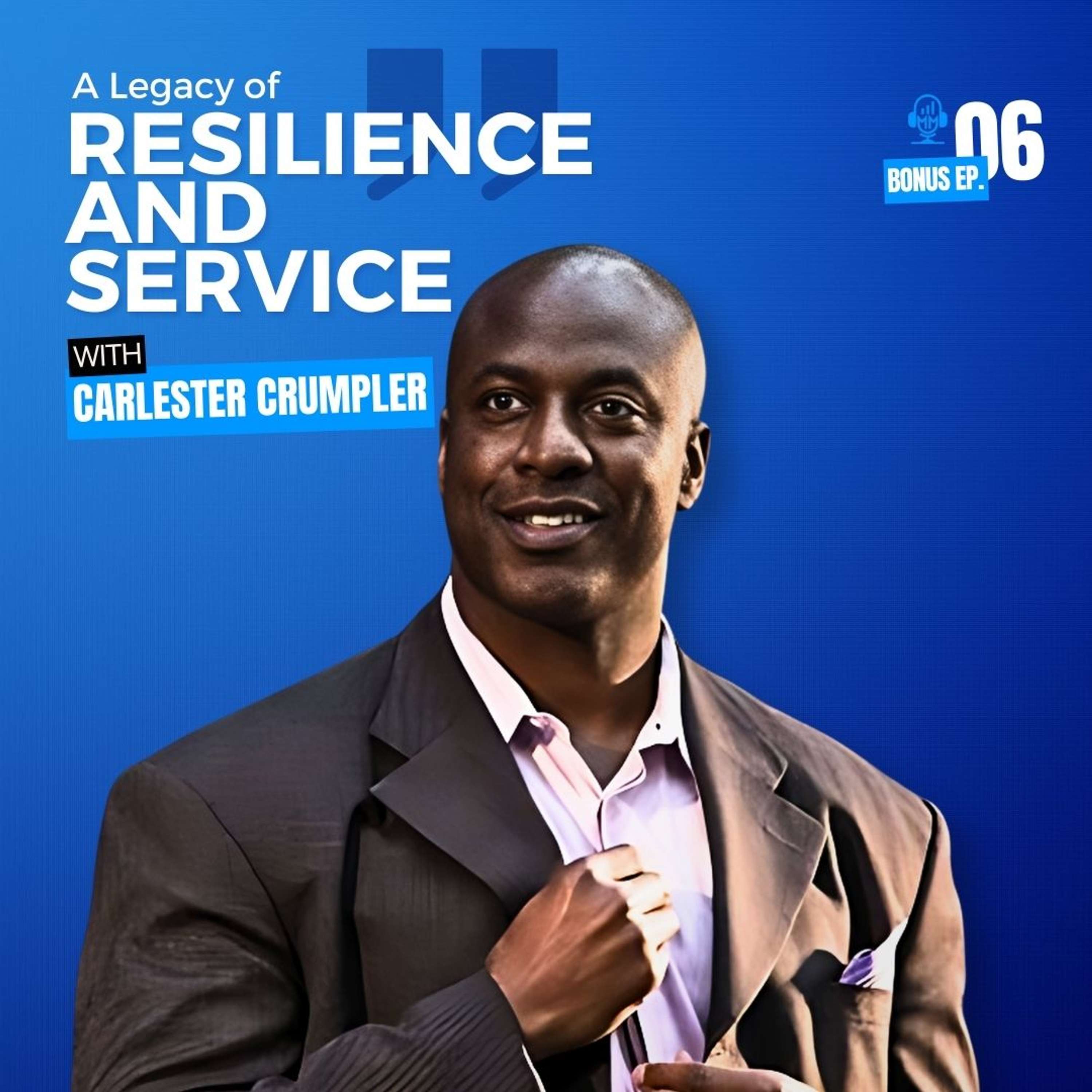 cover of episode Bonus Episode 6 | Carlester Crumpler: A Legacy of Resilience and Service - Mick Unplugged