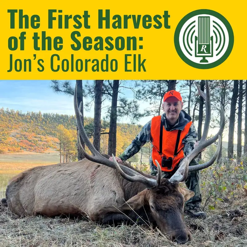 The First Harvest of the Season: Jon's Colorado Elk