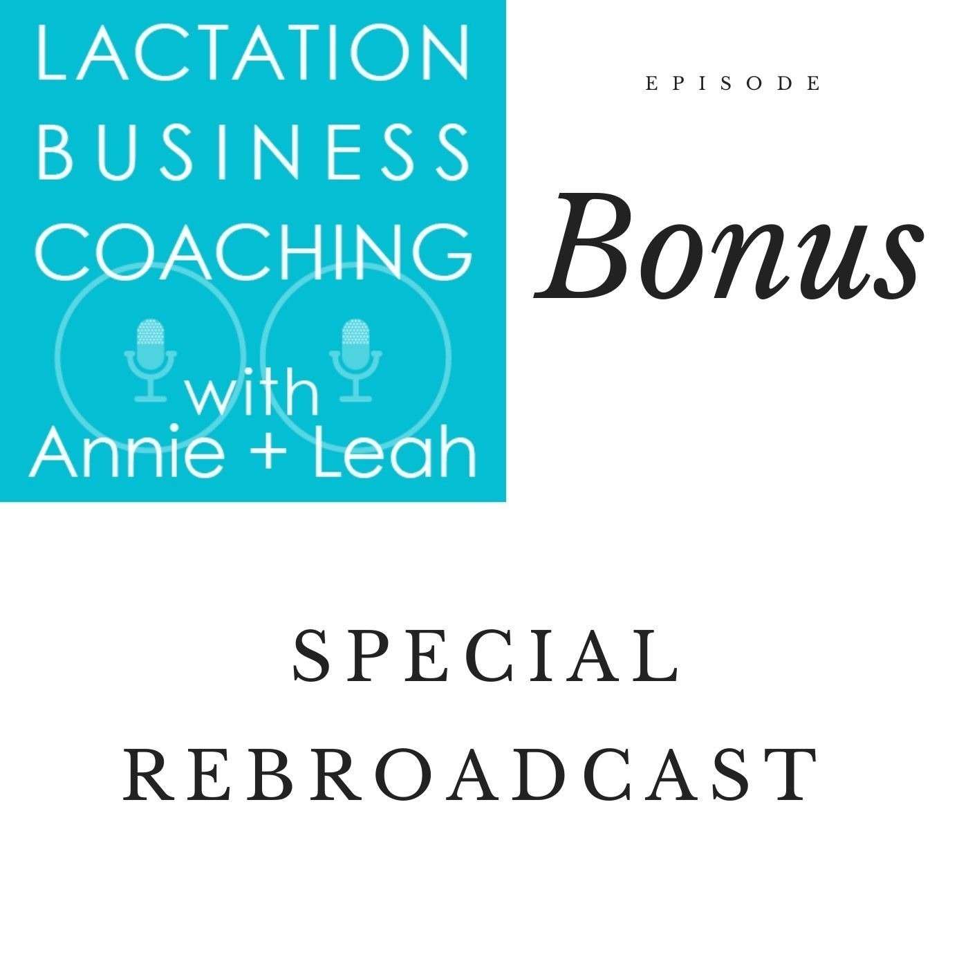 Lactation Business Coaching with Annie and Leah