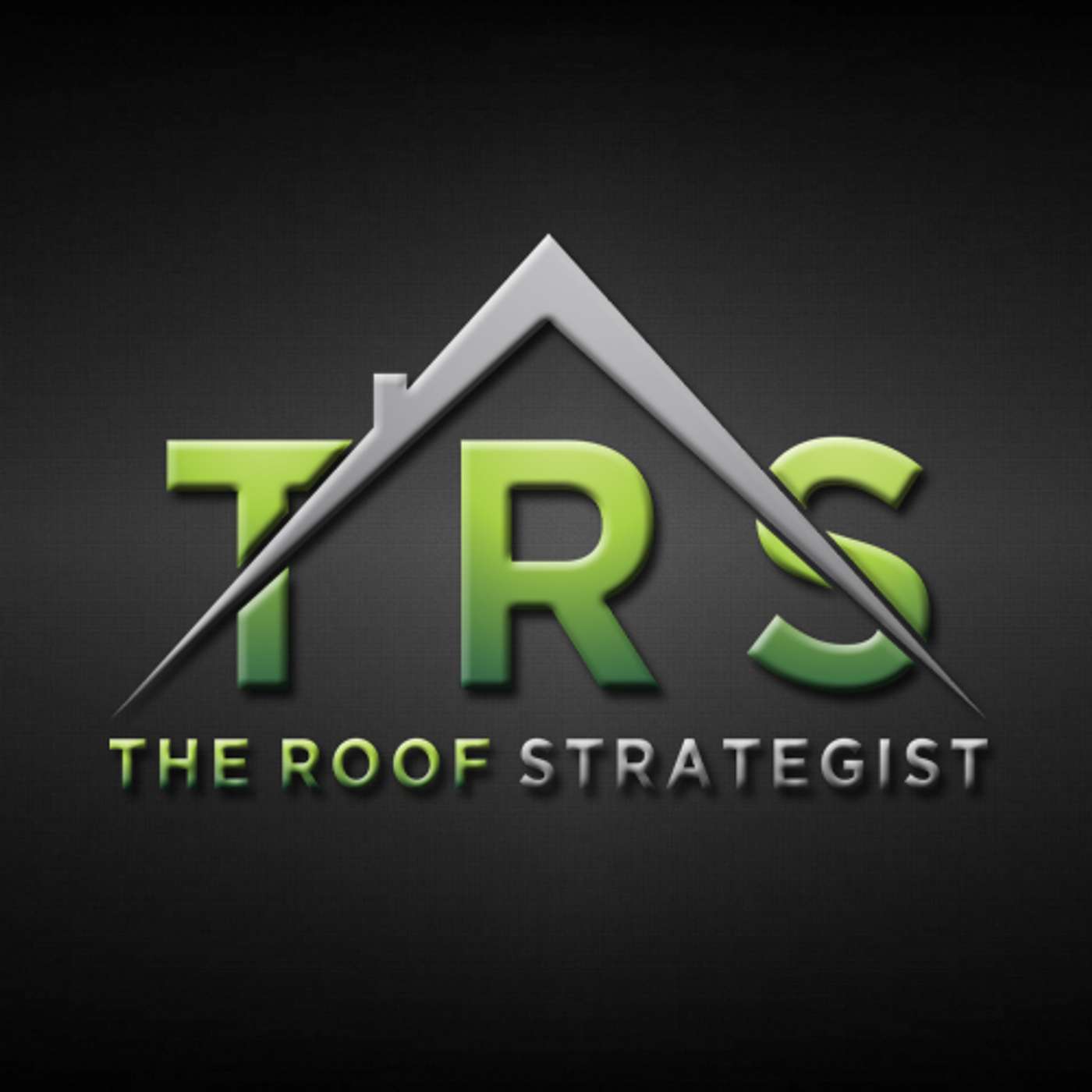 The Roof Strategist Podcast by Adam Bensman