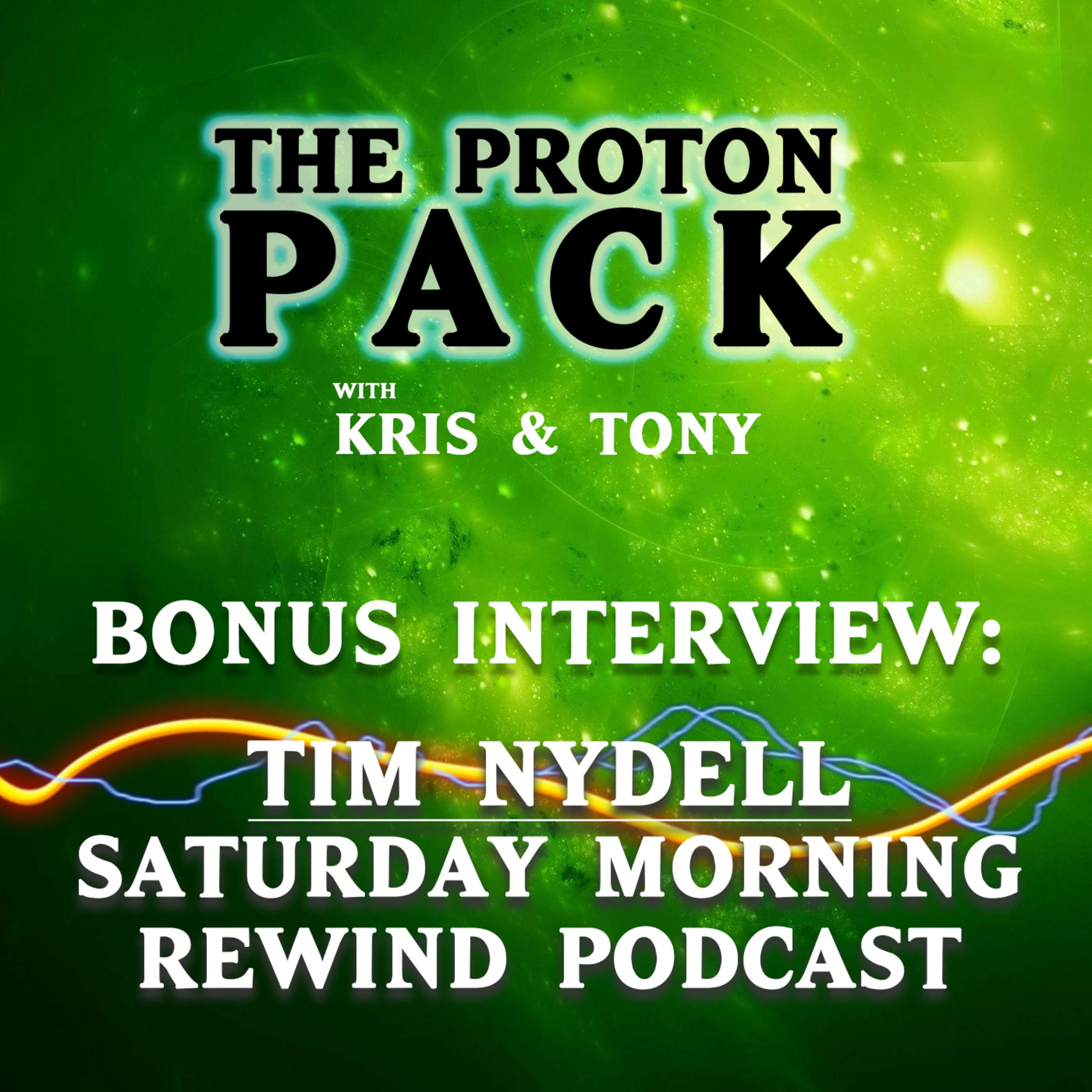The Proton Pack Podcast