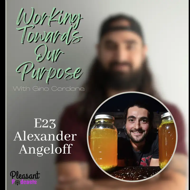 E23 Crafting Wellness: CBD, Health Cafe, and Fermented Products with Alex Angeloff