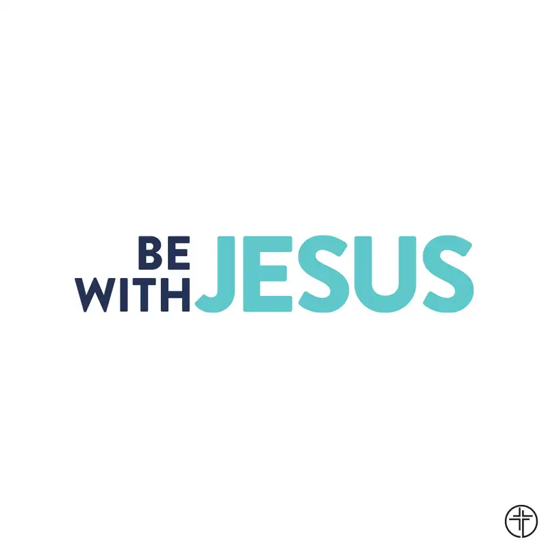 SVL - Be With Jesus - "Called to Follow"