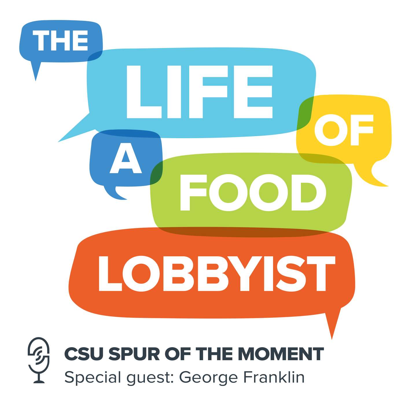 The Life of a Food Lobbyist with George Franklin The Life of a Food Lobbyist with George Franklin