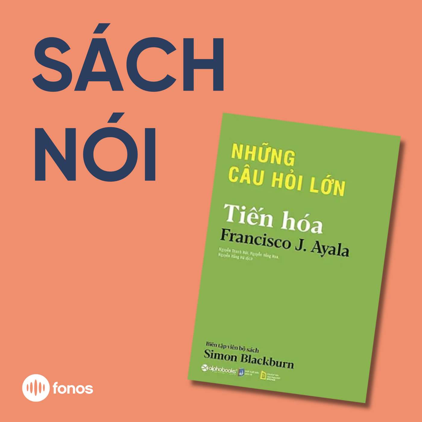 Những Câu Hỏi Lớn: Tiến Hóa [Sách Nói]