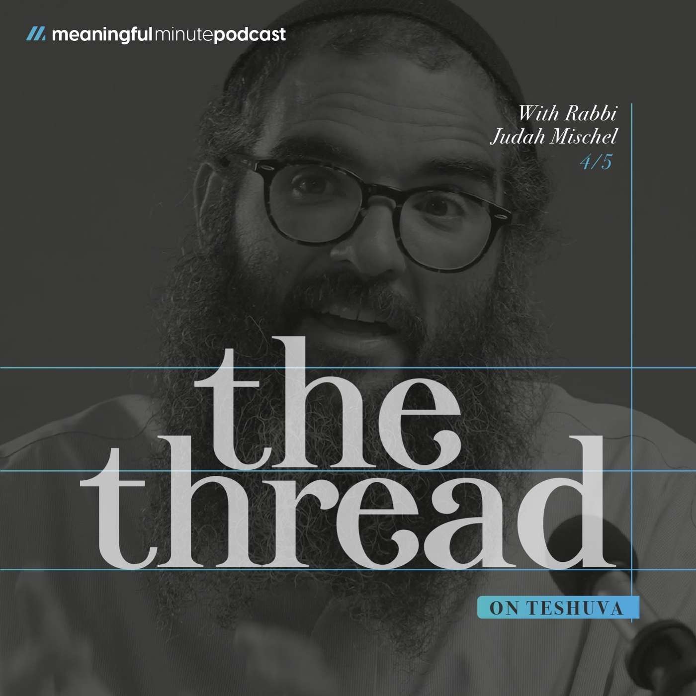 A Lichtege World | Rav Judah Mischel 4/5 A Lichtege World | Rav Judah Mischel 4/5